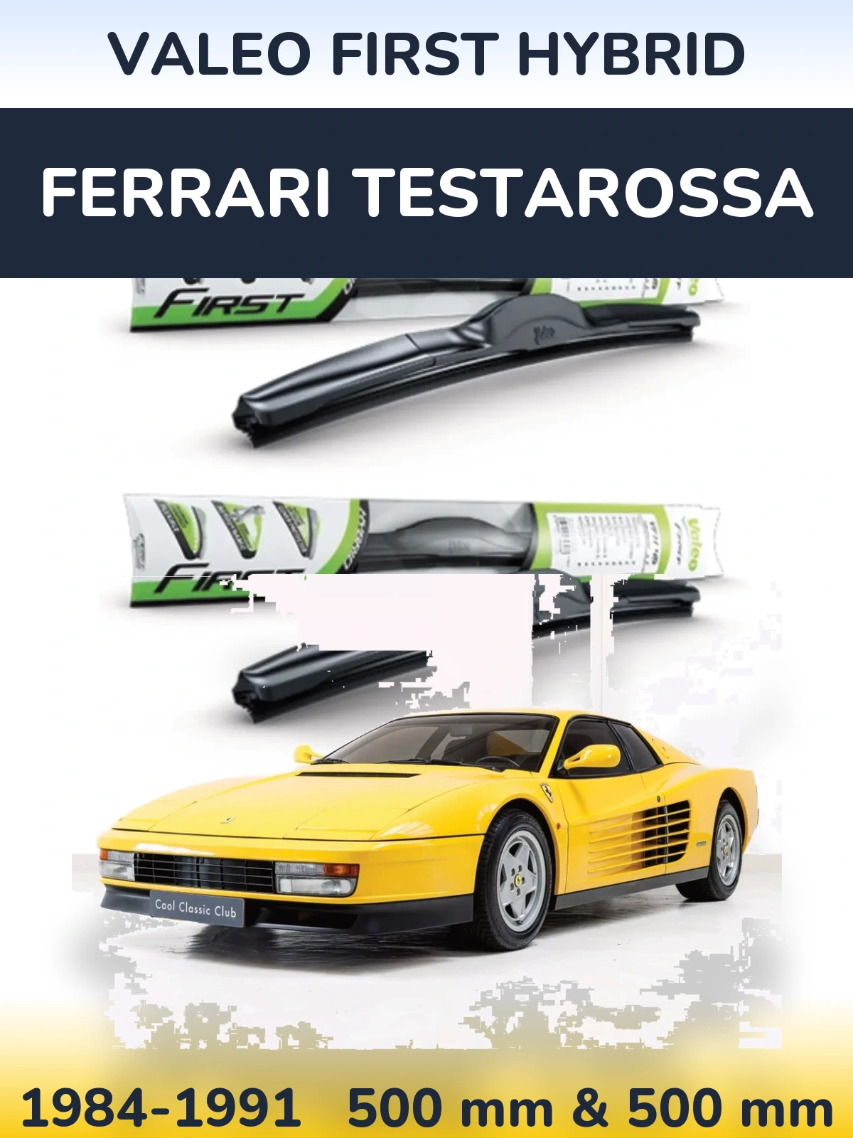 Ștergătoare Valeo First Hybrid pentru Ferrari Testarossa