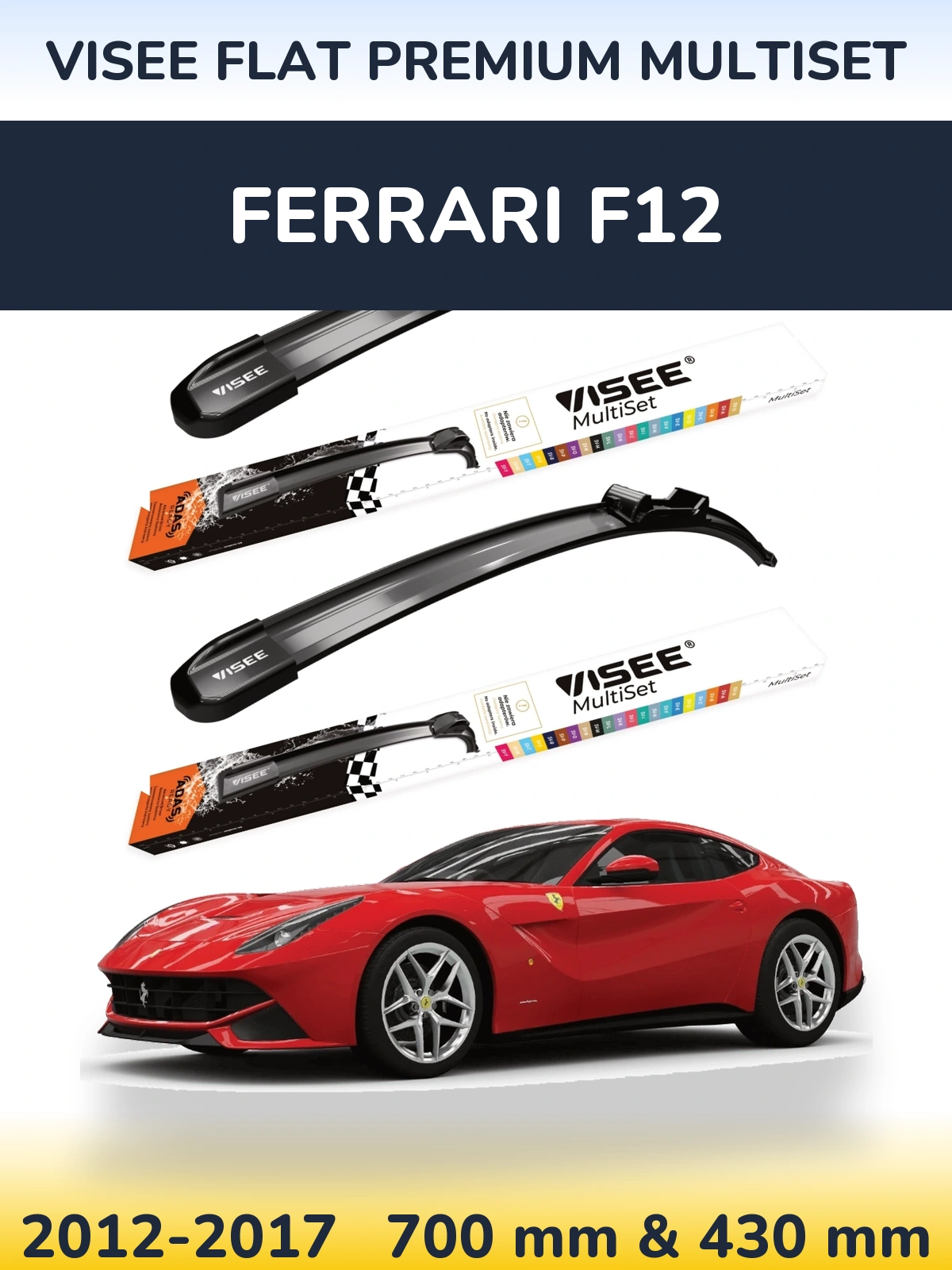 Ștergătoare VISEE FLAT PREMIUM MultiSet pentru Ferrari F12
