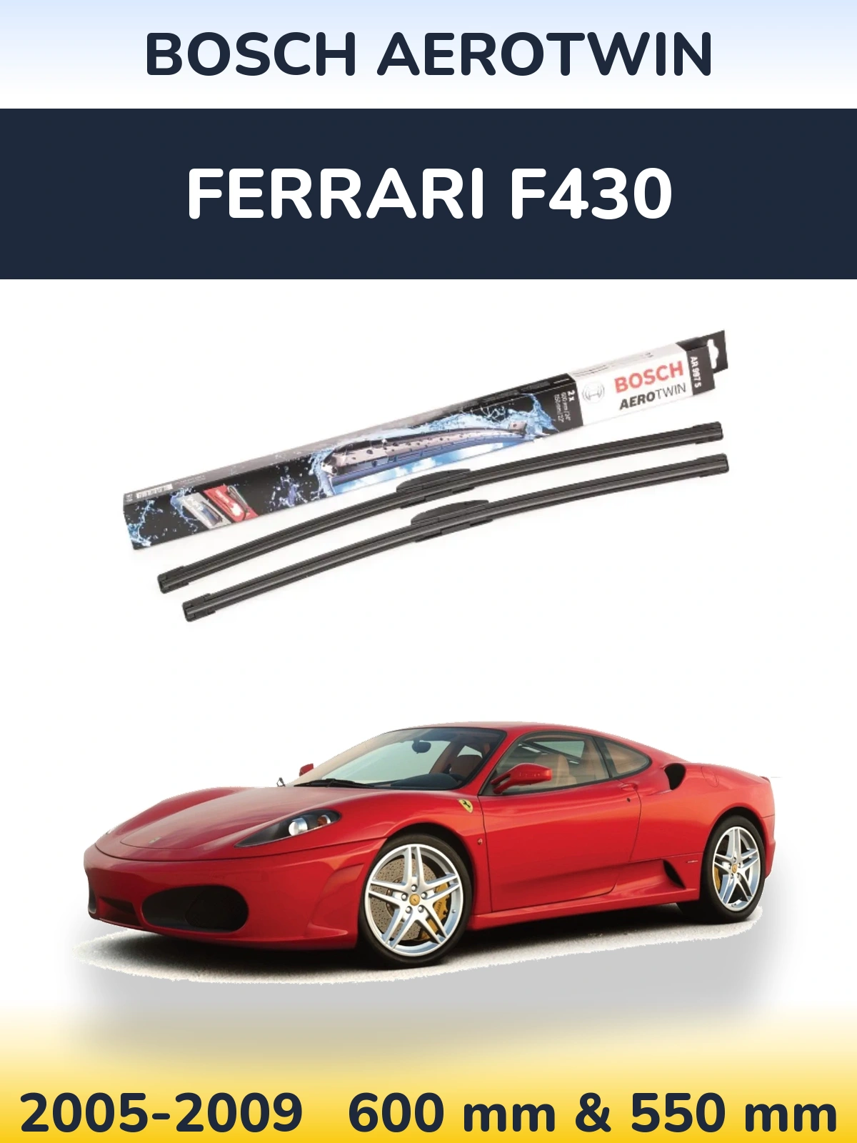 Ștergătoare BOSCH AeroTwin pentru Ferrari F430
