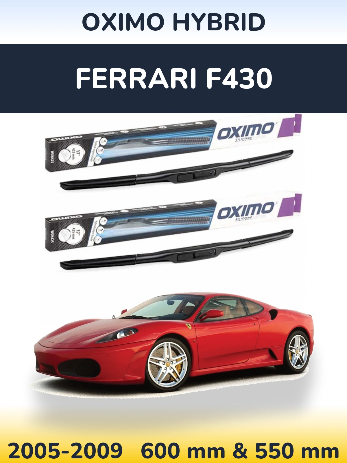Ștergătoare Oximo Hybrid pentru Ferrari F430