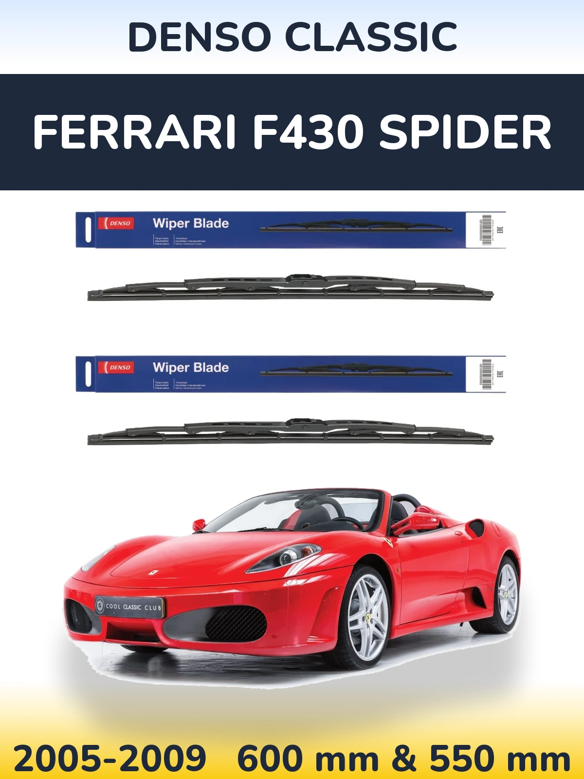 Комплект передніх щіток Denso Classic 600 & 550 мм для Ferrari F430 Spider 2005-2009