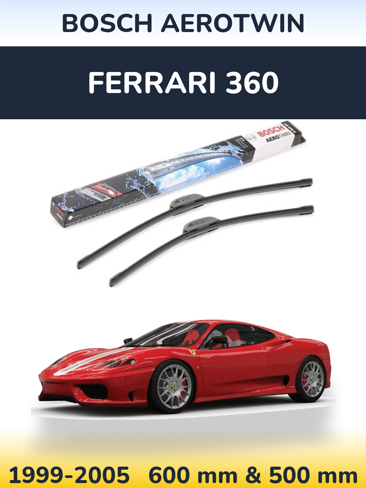 Ștergătoare BOSCH AeroTwin pentru Ferrari 360