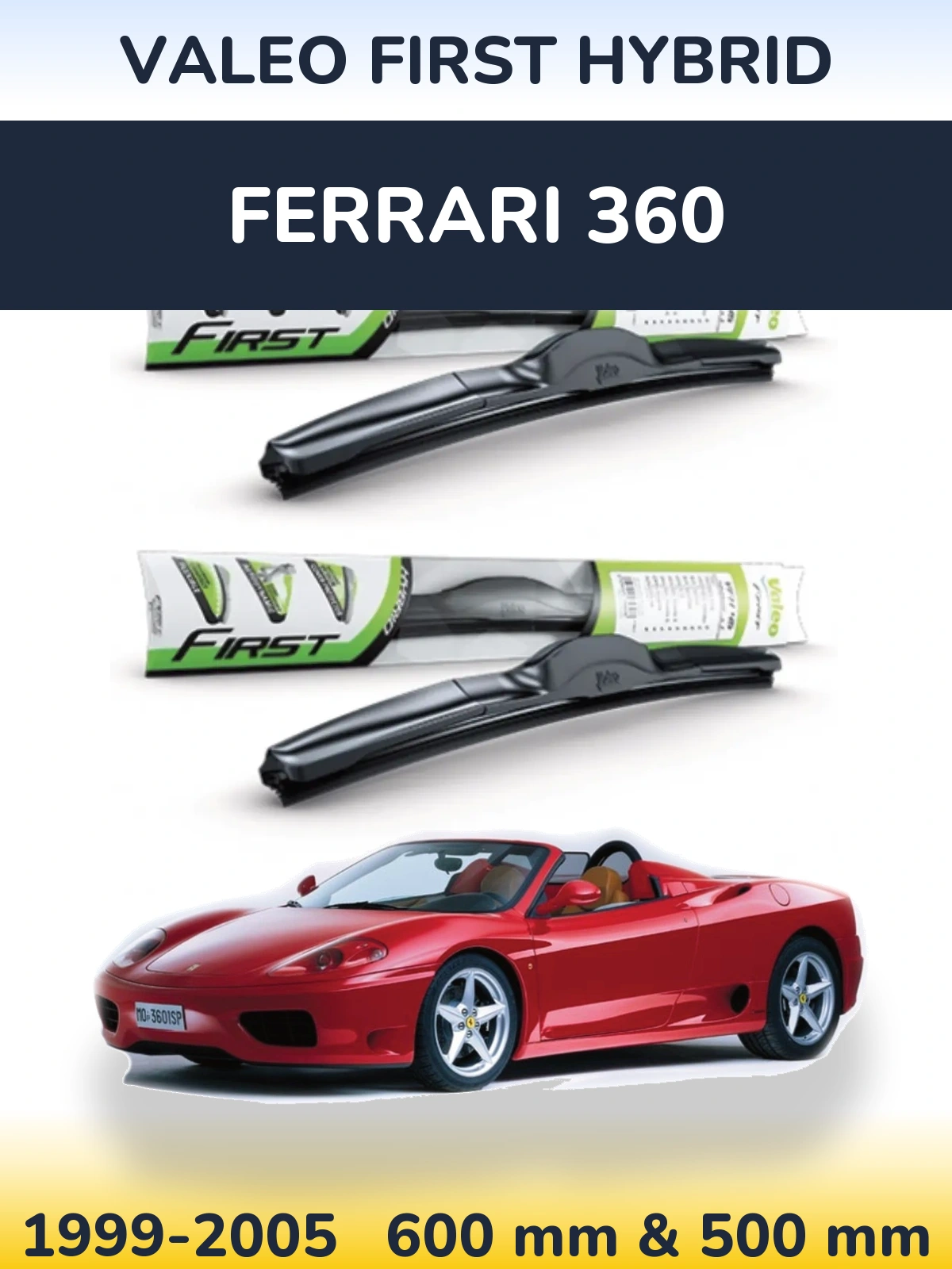 Ștergătoare Valeo First Hybrid pentru Ferrari 360