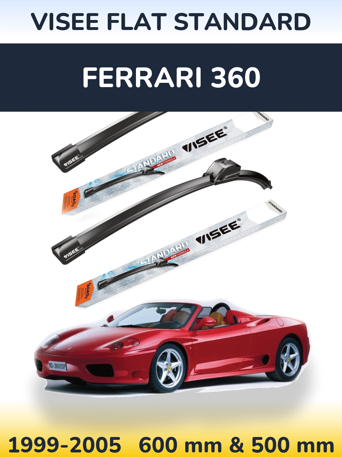 Ștergătoare VISEE FLAT STANDARD pentru Ferrari 360