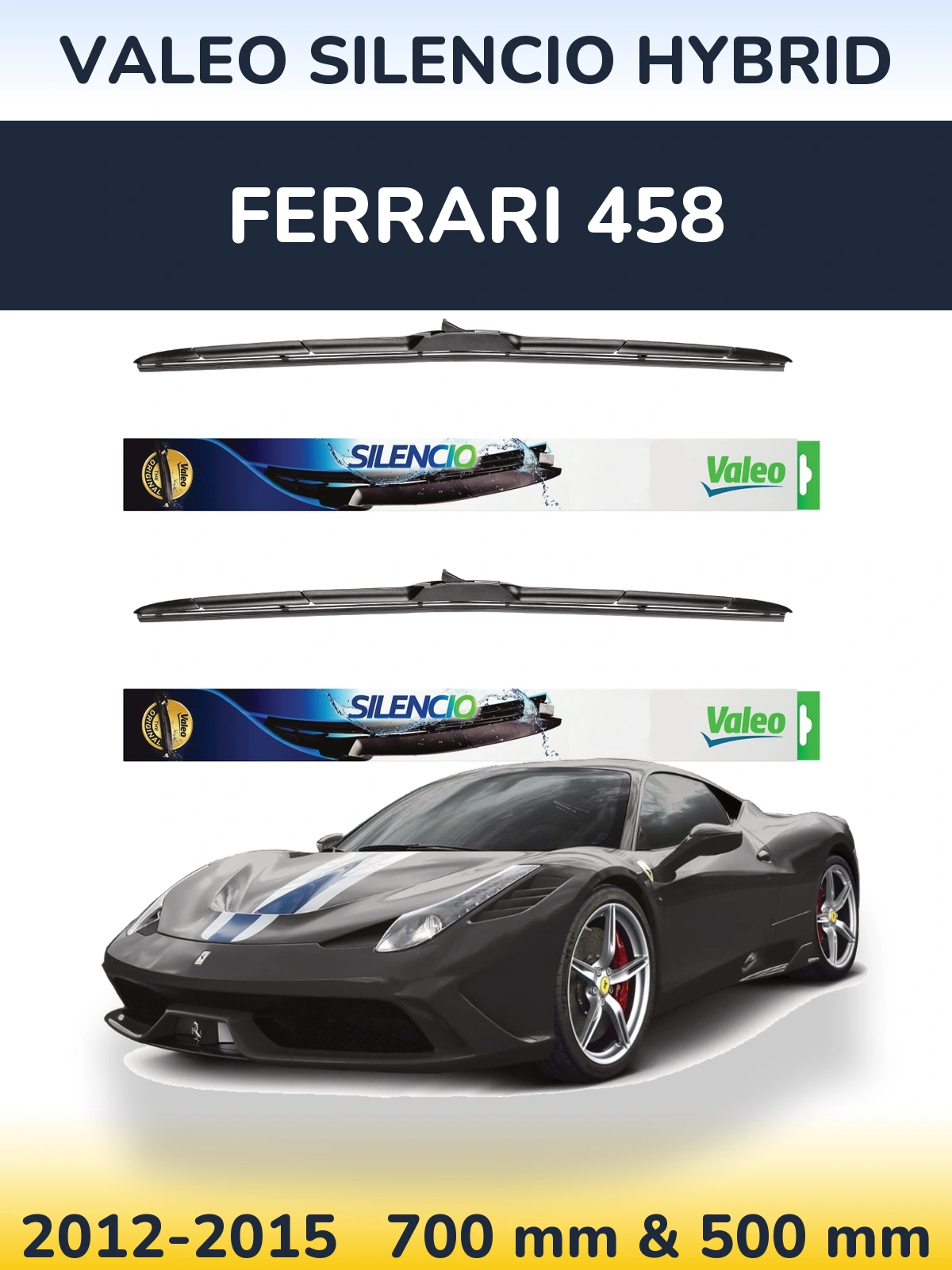 Ștergătoare Valeo Silencio Hybrid pentru Ferrari 458