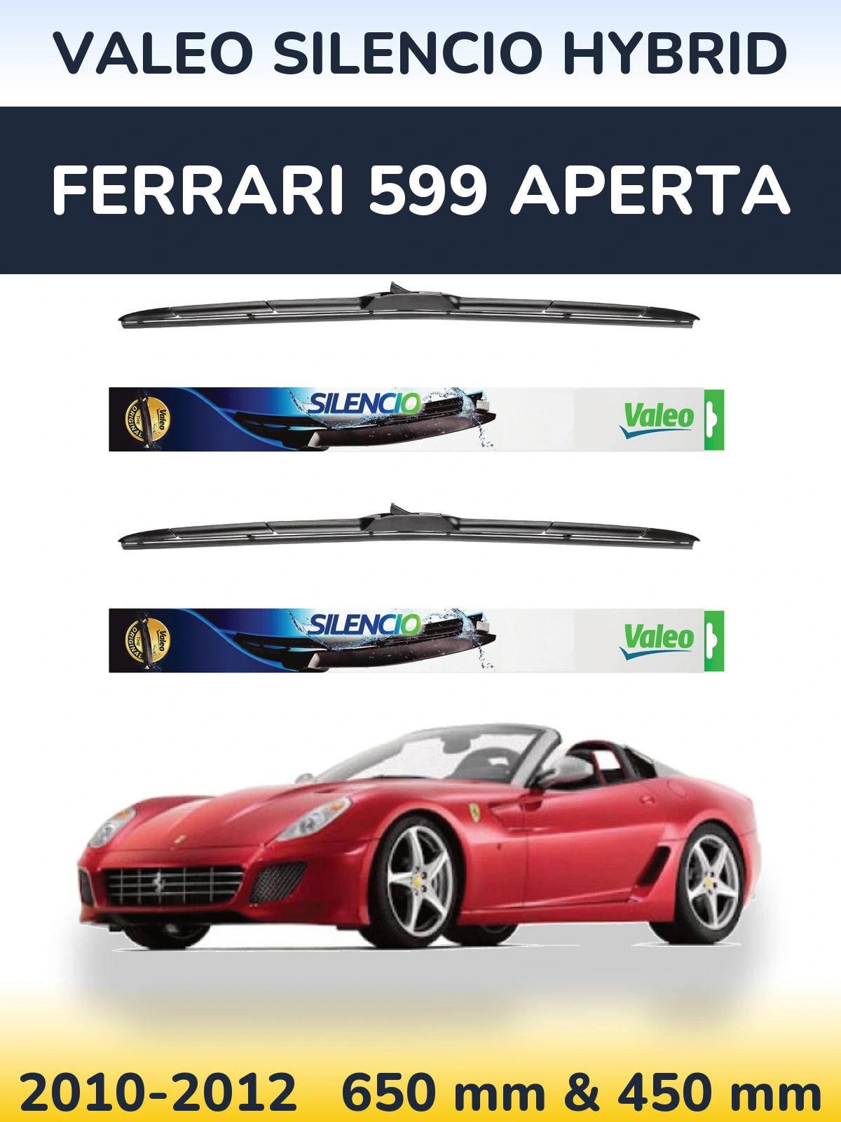 Ștergătoare Valeo Silencio Hybrid pentru Ferrari 599 Aperta