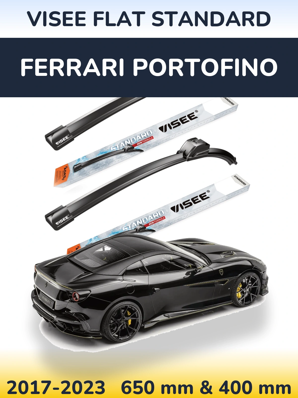 Ștergătoare VISEE FLAT STANDARD pentru Ferrari Portofino