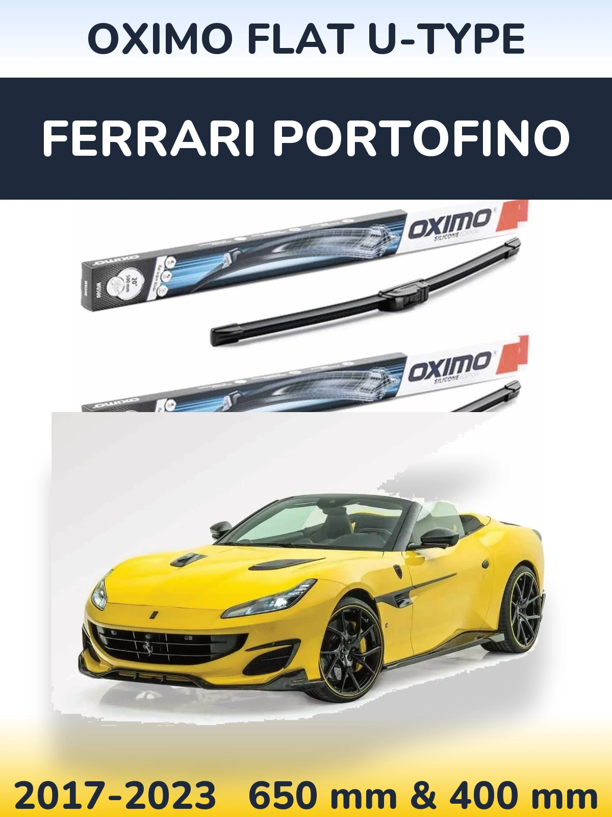 Ștergătoare Oximo Flat U-type pentru Ferrari Portofino