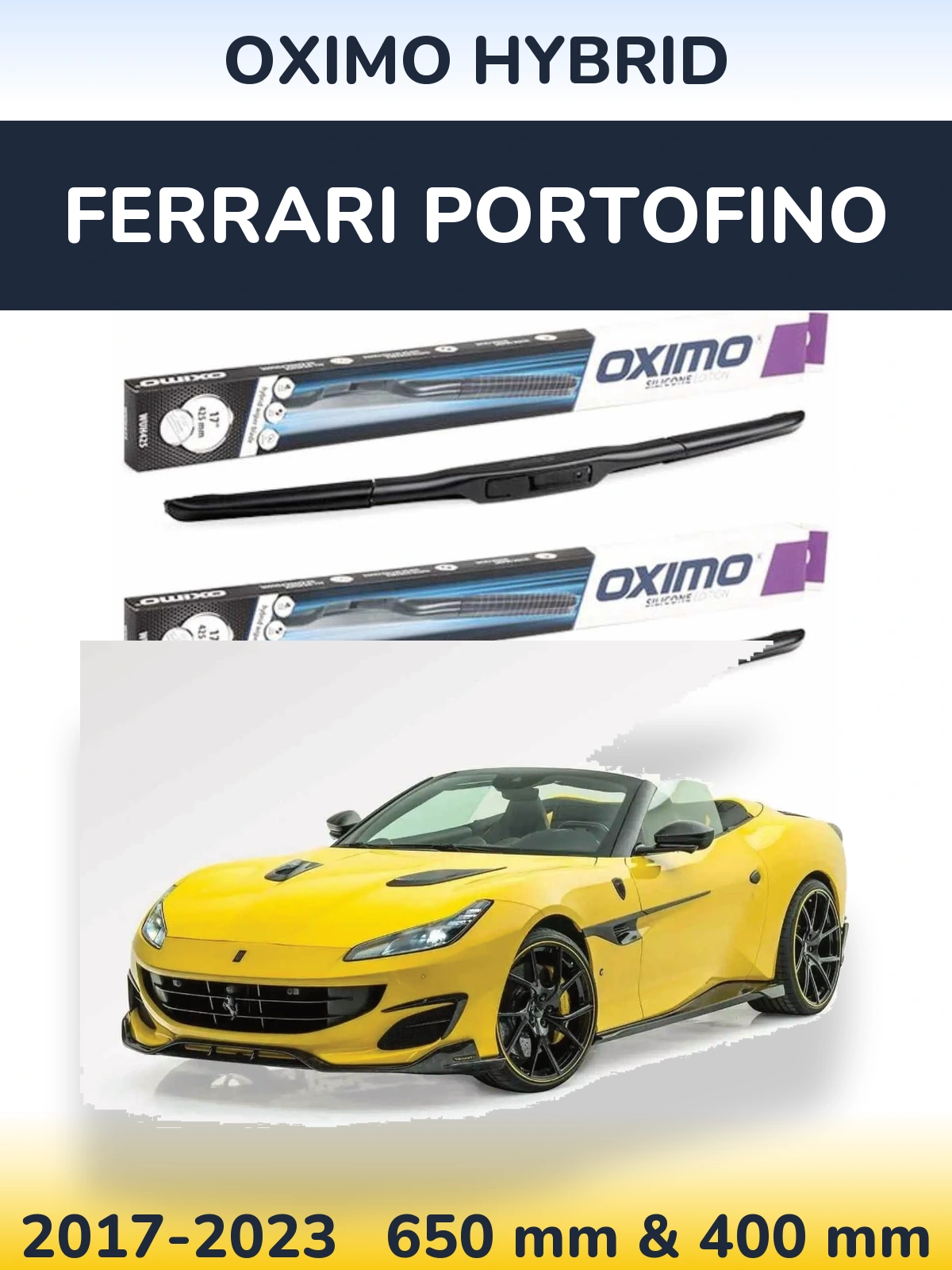 Ștergătoare Oximo Hybrid pentru Ferrari Portofino