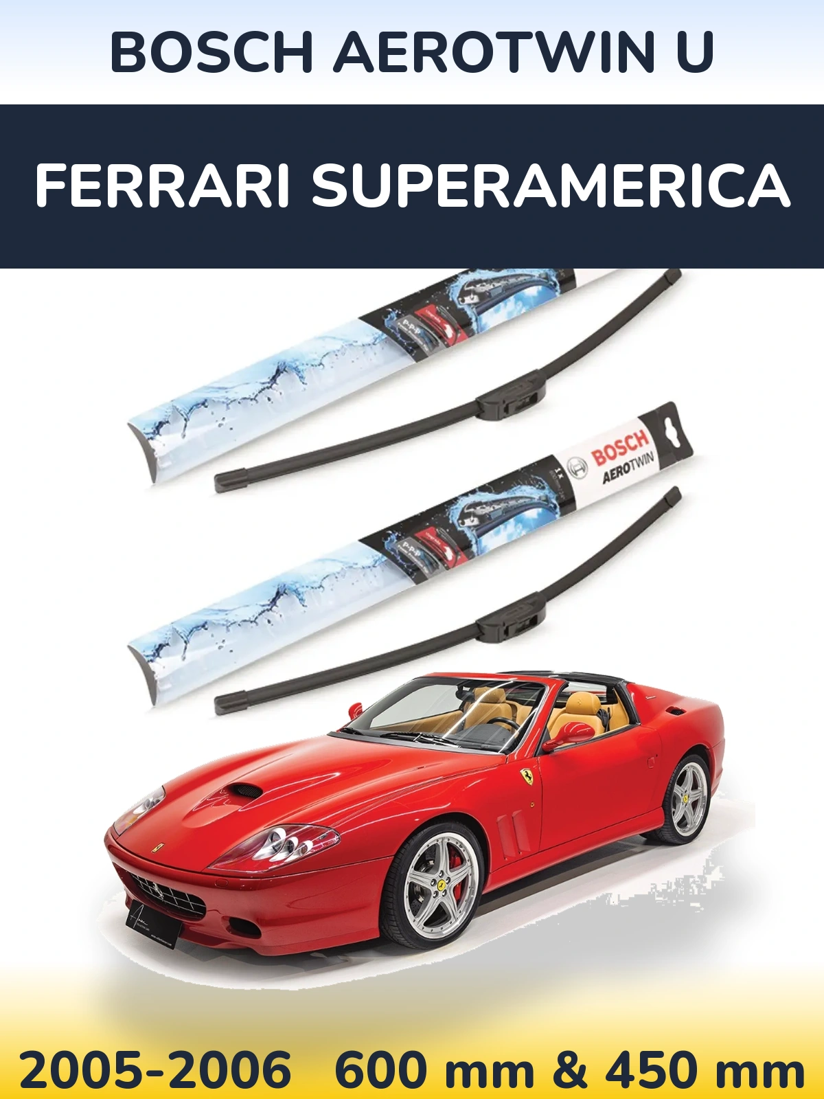 Ștergătoare BOSCH AeroTwin U pentru Ferrari Superamerica