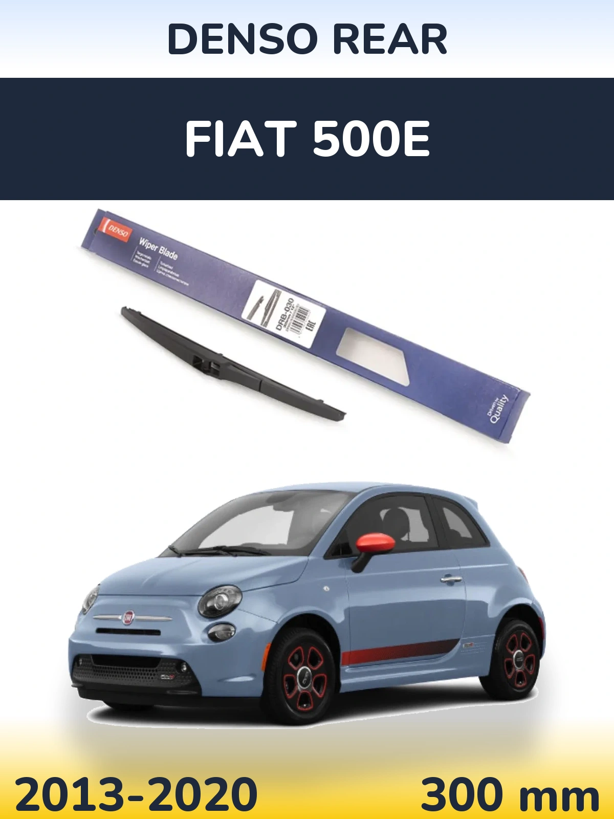 Ștergătoare Denso Rear pentru Fiat 500e