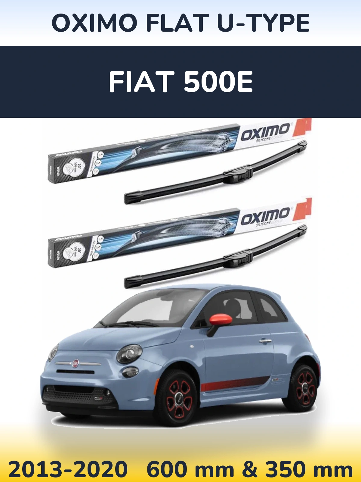 Ștergătoare Oximo Flat U-type pentru Fiat 500e