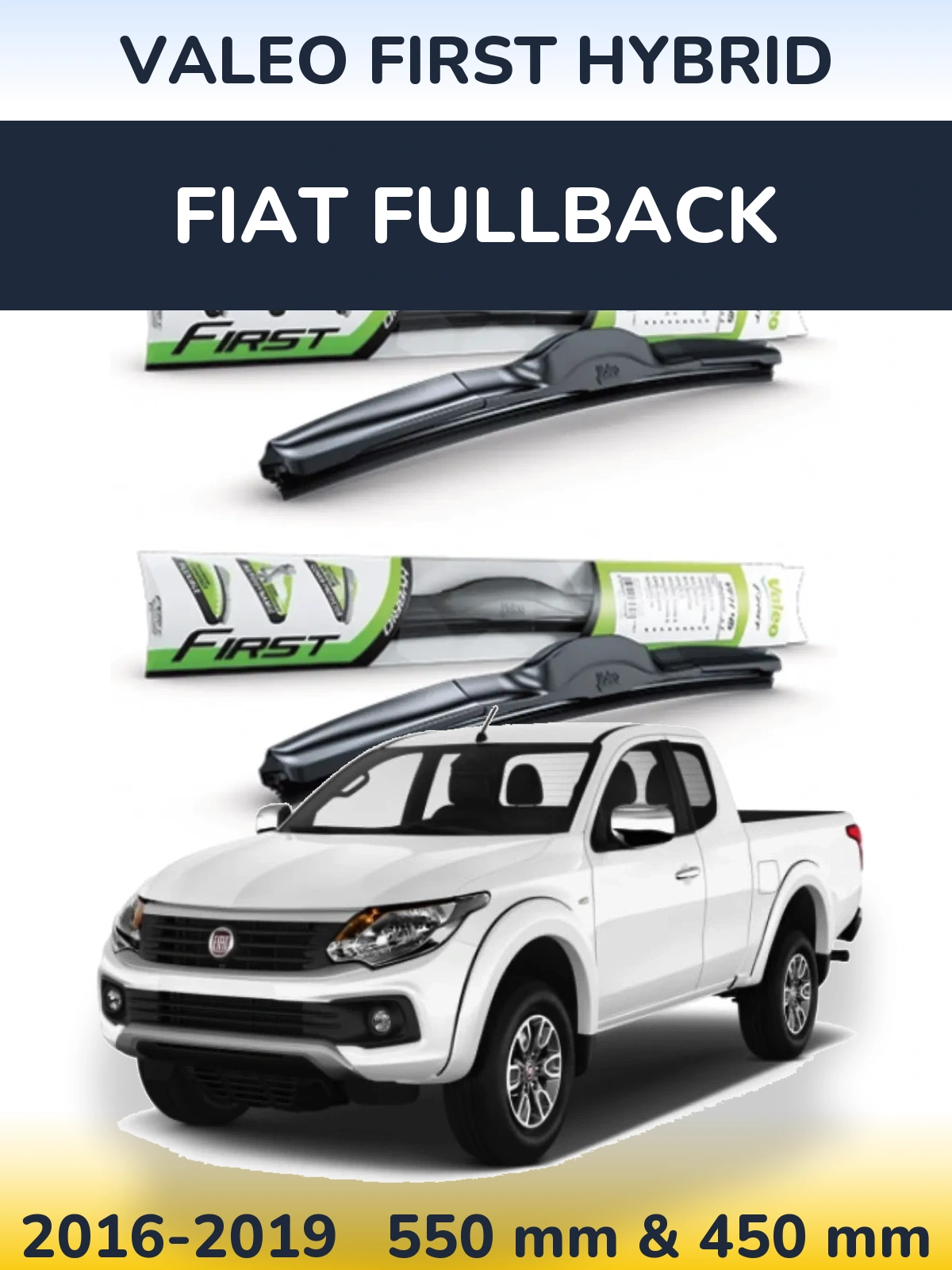 Ștergătoare Valeo First Hybrid pentru Fiat Fullback