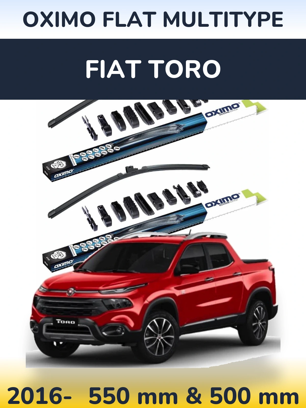 Ștergătoare Oximo Flat MultiTipe pentru Fiat Toro