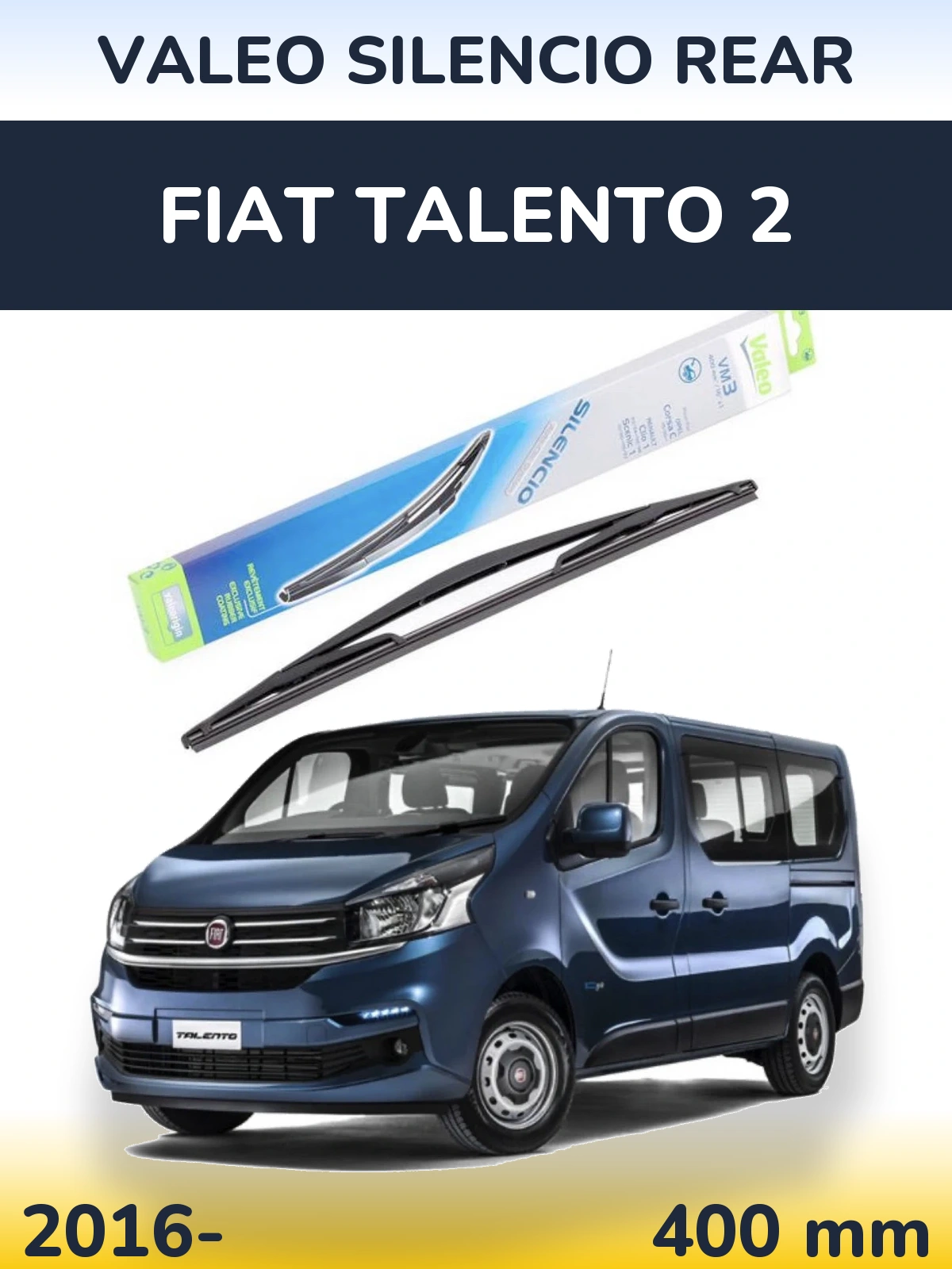Ștergătoare Valeo Silencio Rear pentru Fiat Talento 2