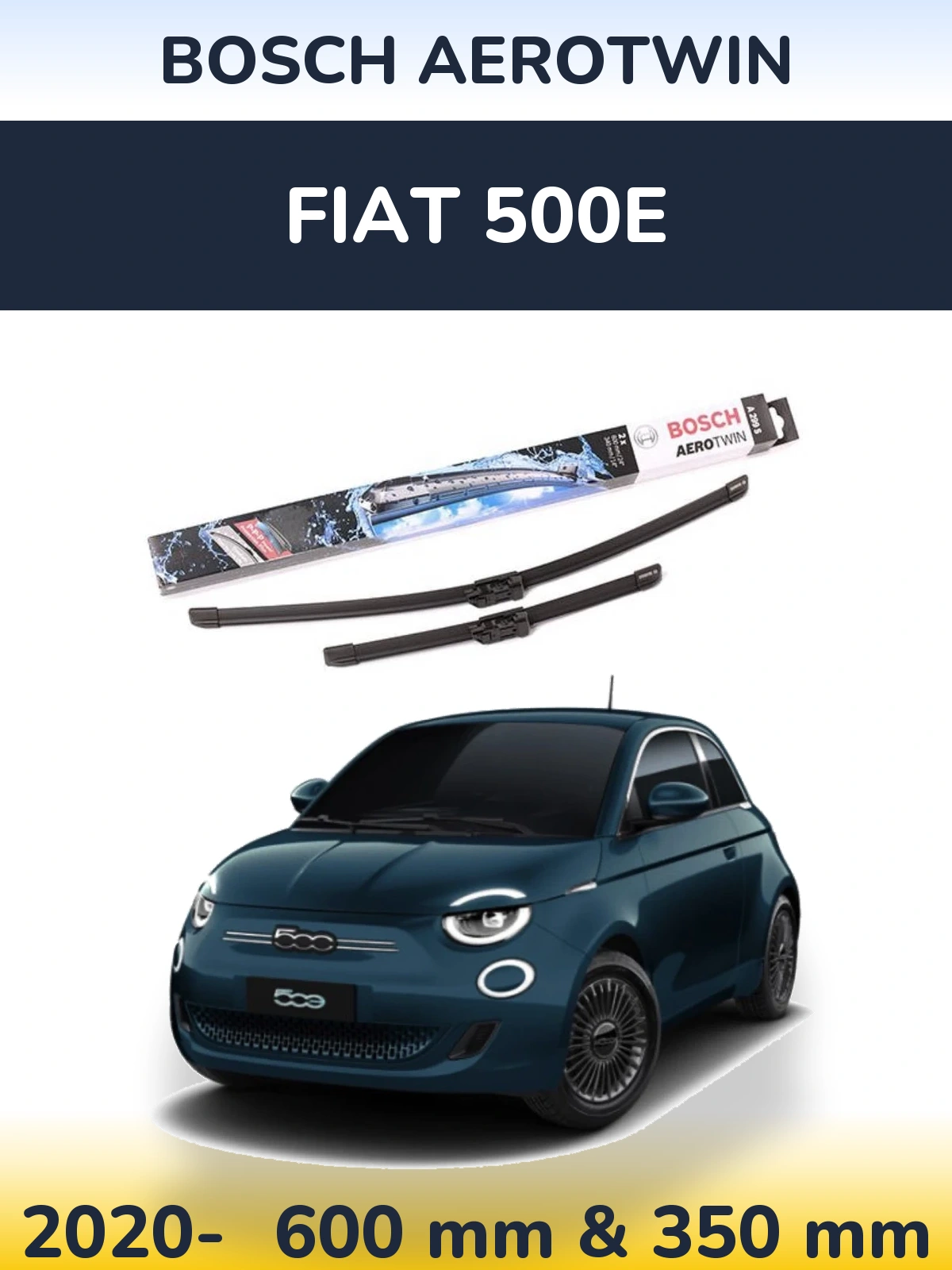 Ștergătoare BOSCH AeroTwin pentru Fiat 500e