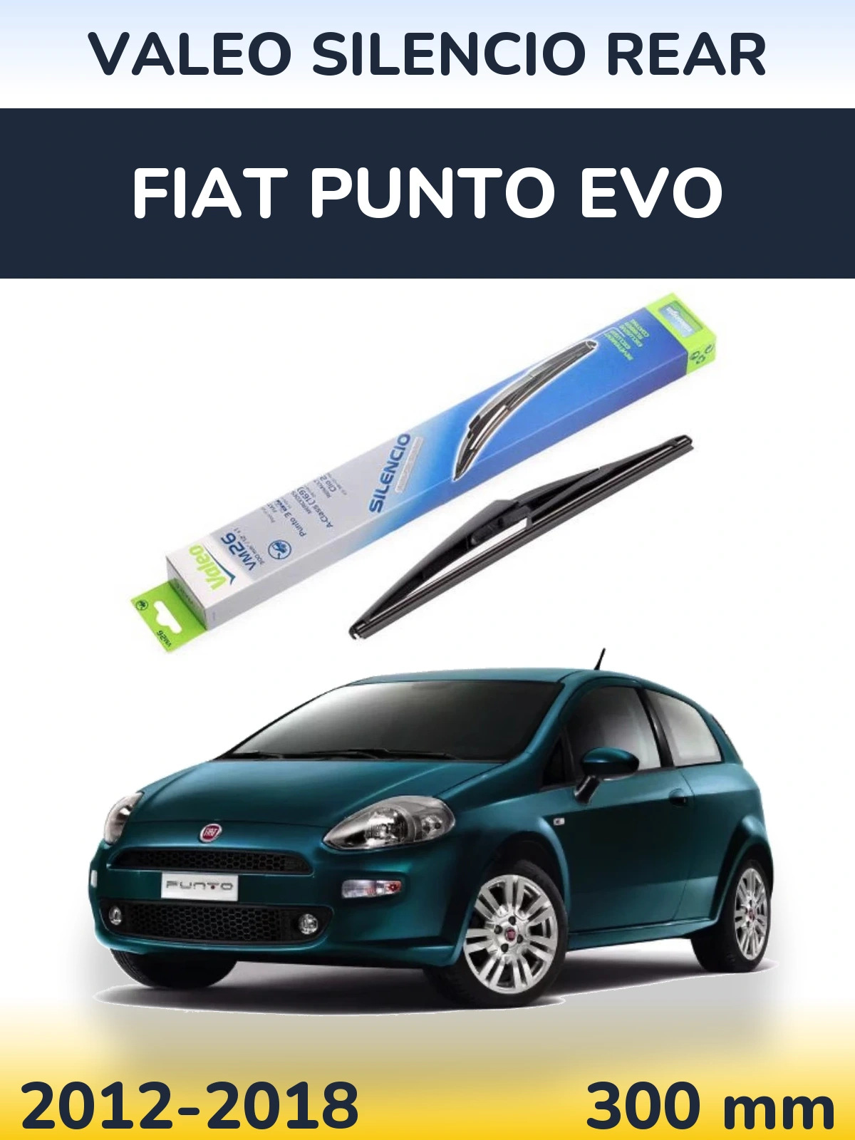 Rear wiper blade Valeo Silencio Rear 300 mm for Fiat Punto Evo 2012-2018
