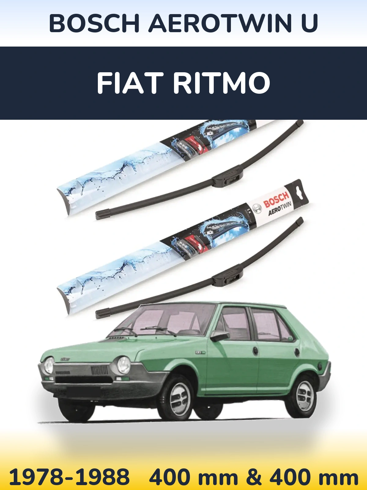 Ștergătoare BOSCH AeroTwin U pentru Fiat Ritmo