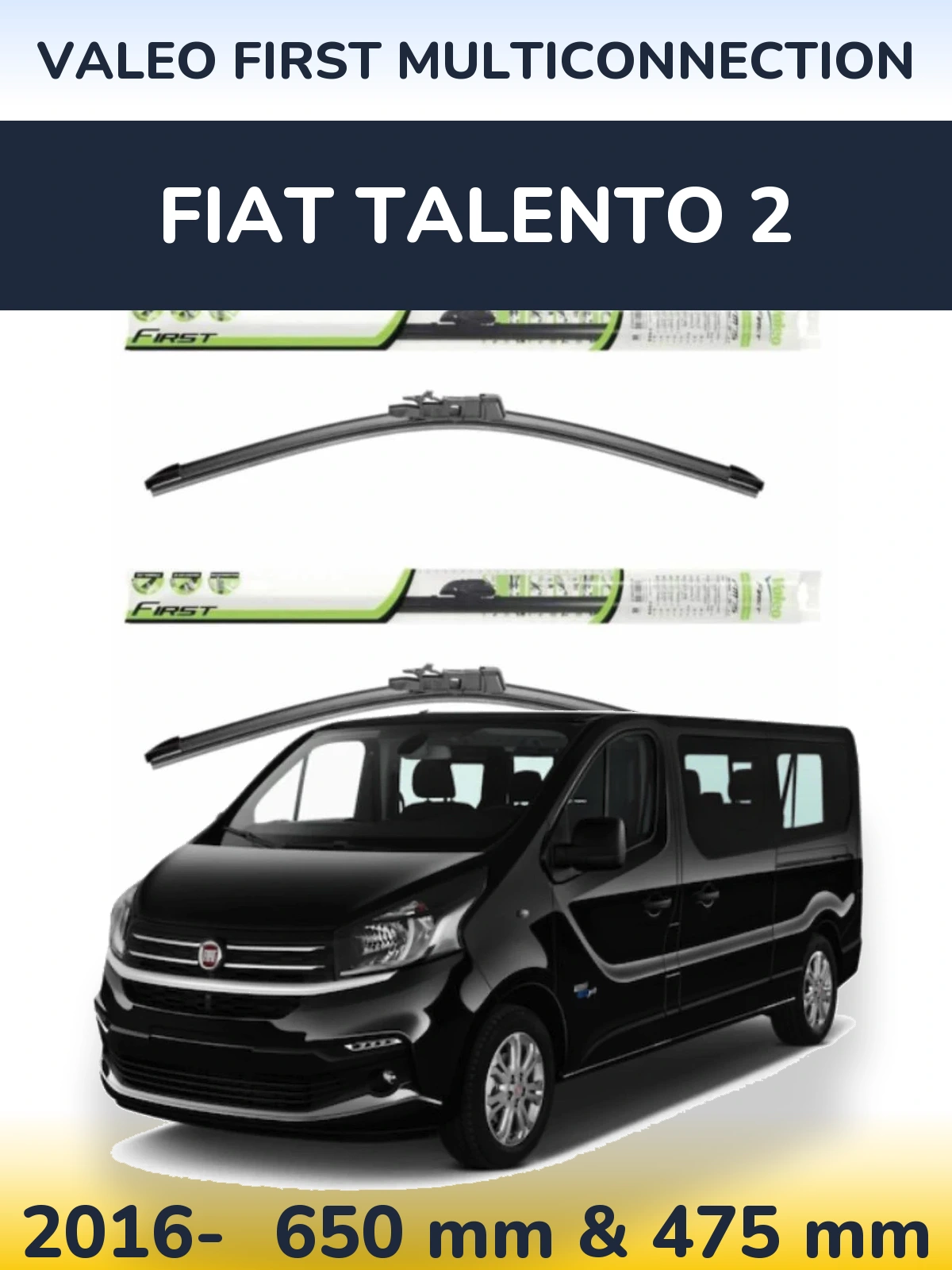Ștergătoare Valeo First MultiConnection pentru Fiat Talento 2