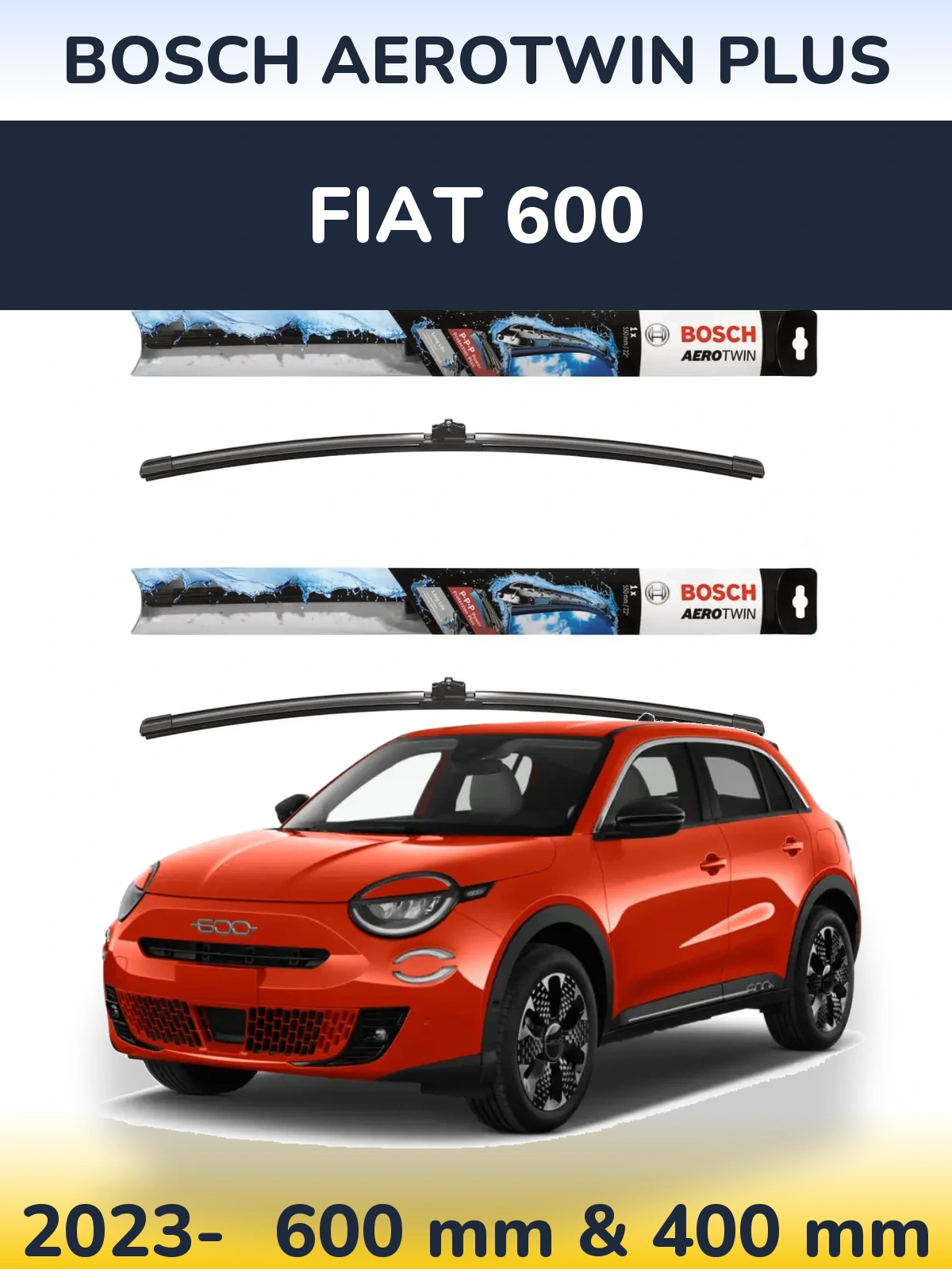 Ștergătoare BOSCH AeroTwin Plus pentru Fiat 600