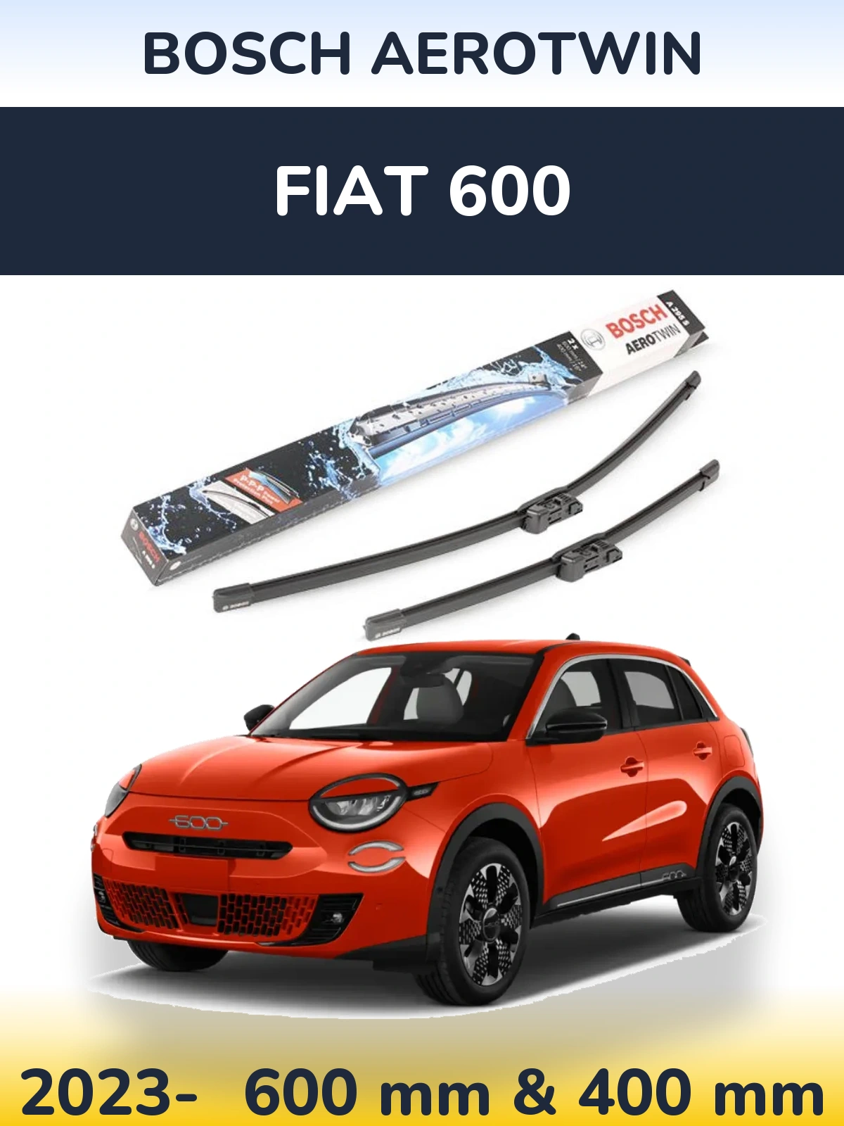 Ștergătoare BOSCH AeroTwin pentru Fiat 600