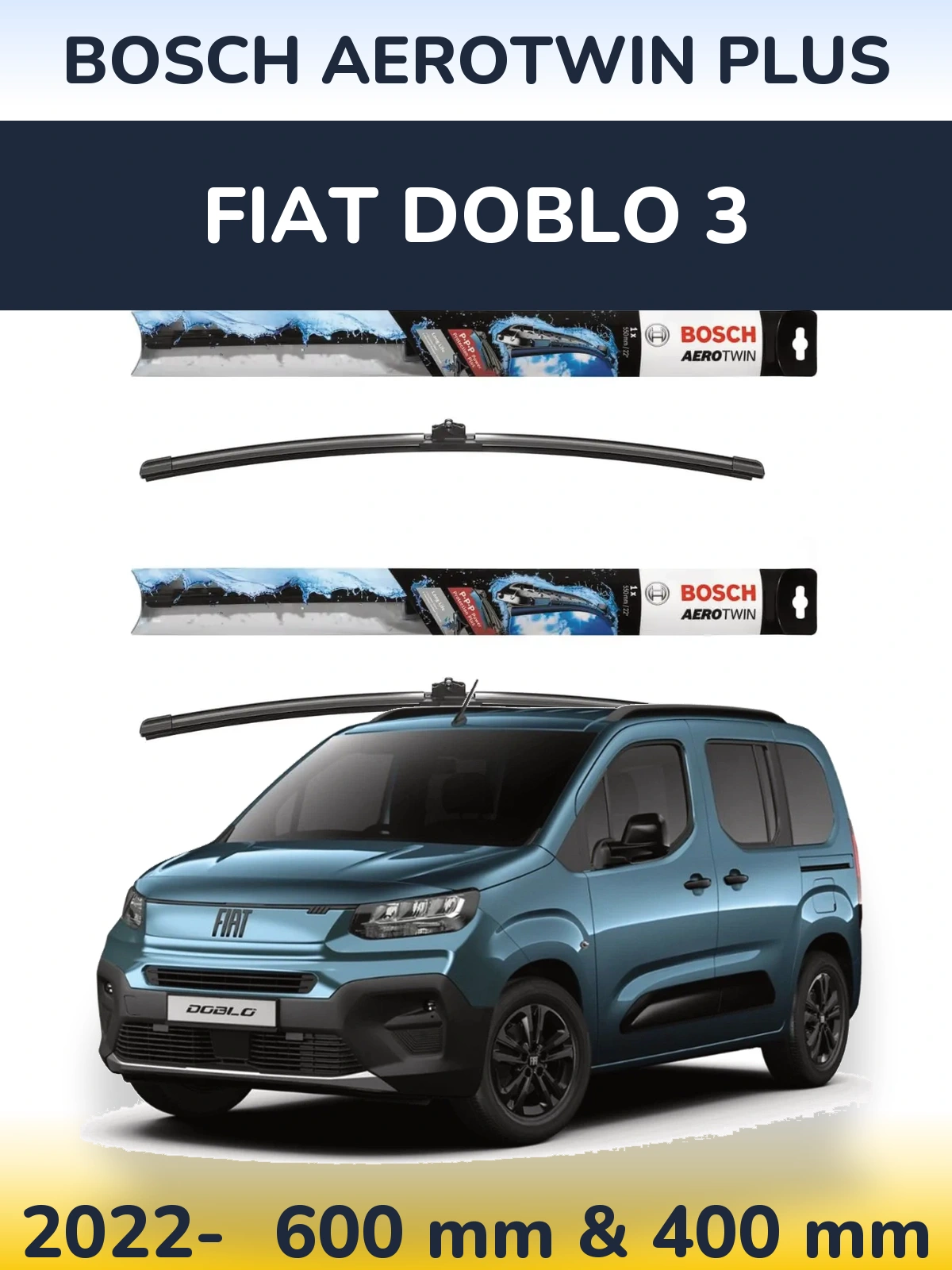Ștergătoare BOSCH AeroTwin Plus pentru Fiat Doblo 3