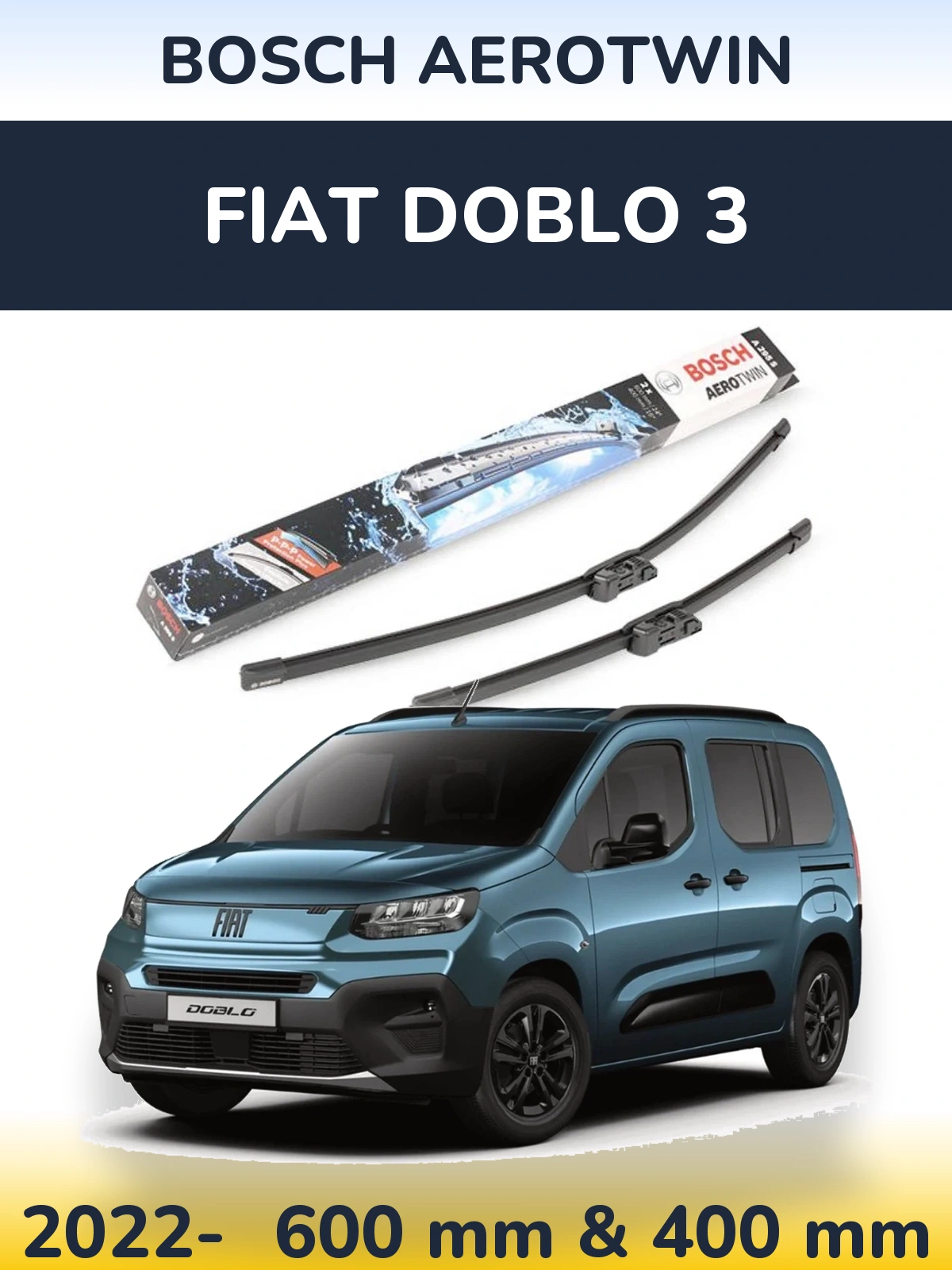 Ștergătoare BOSCH AeroTwin pentru Fiat Doblo 3