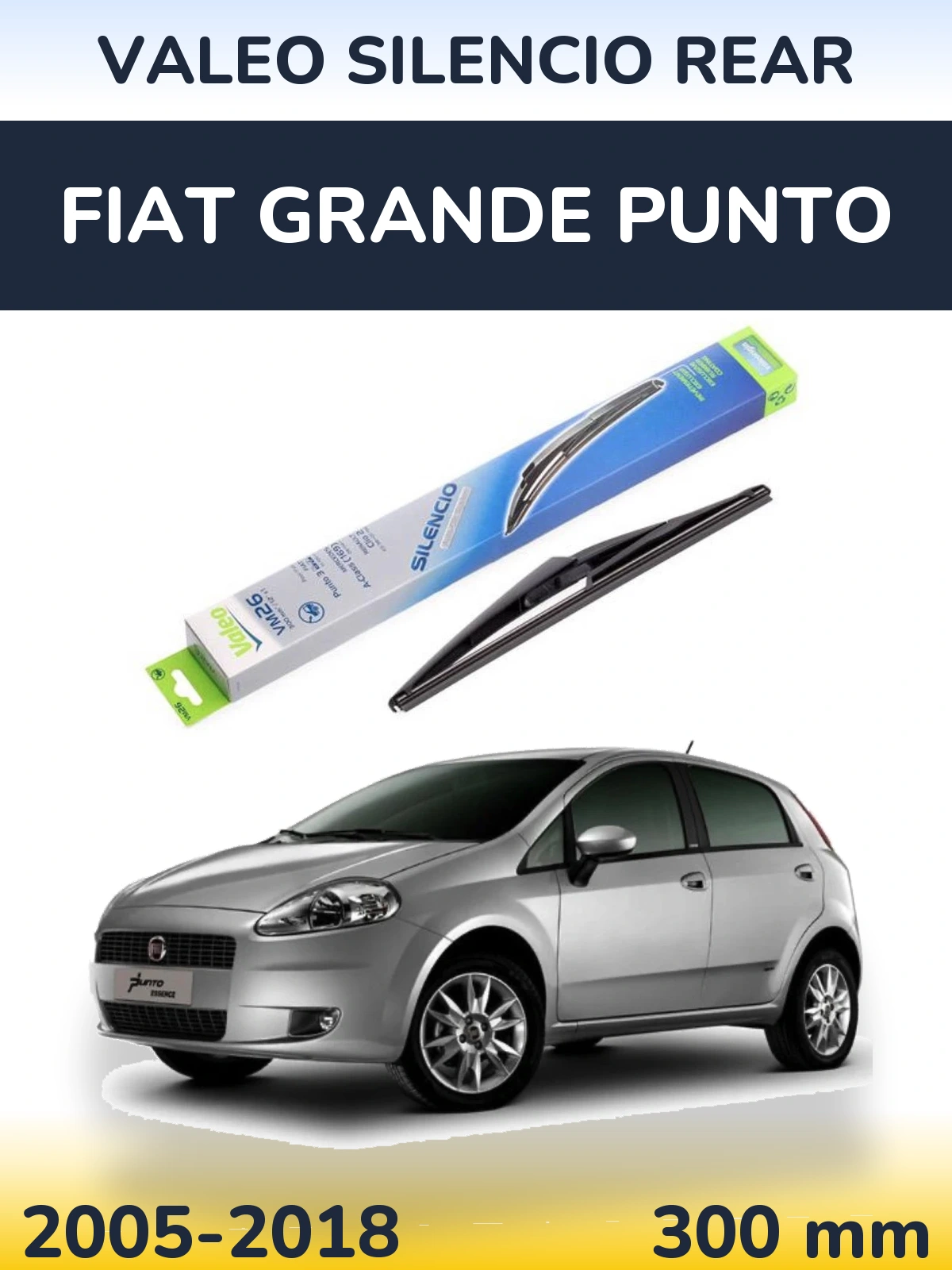 Ștergătoare Valeo Silencio Rear pentru Fiat Grande Punto