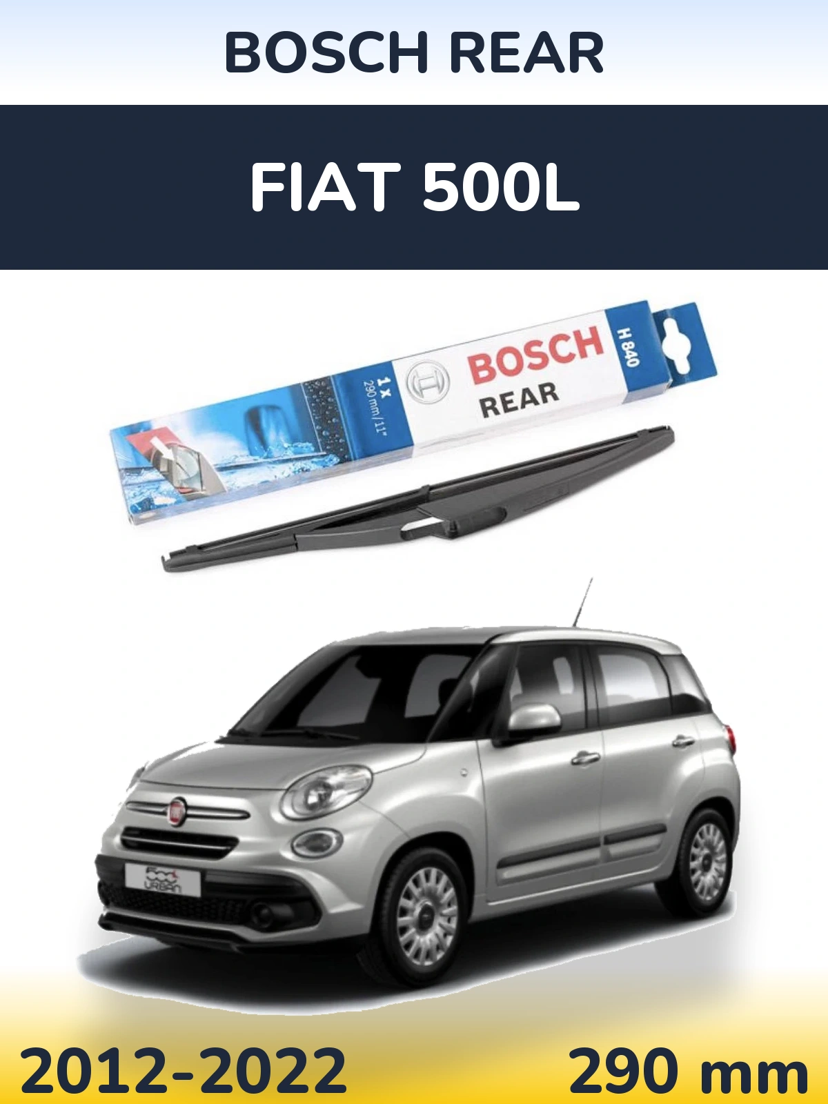Ștergătoare BOSCH Rear pentru Fiat 500L