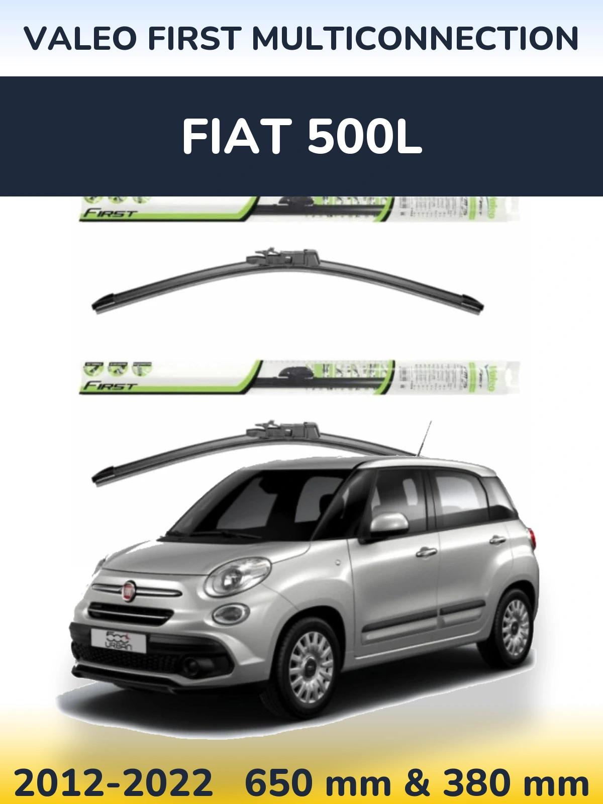 Ștergătoare Valeo First MultiConnection pentru Fiat 500L