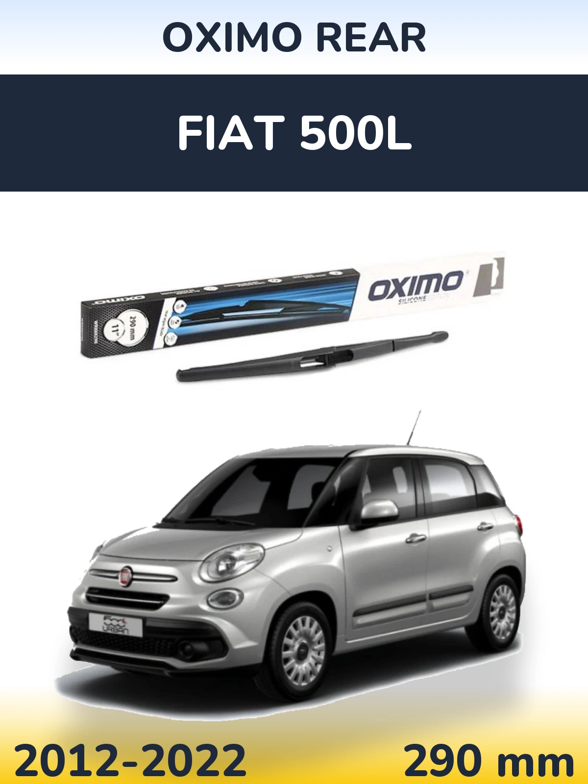 Ștergătoare Oximo Rear pentru Fiat 500L
