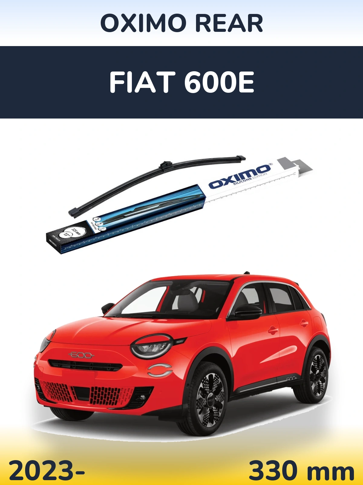 Ștergătoare Oximo Rear pentru Fiat 600e