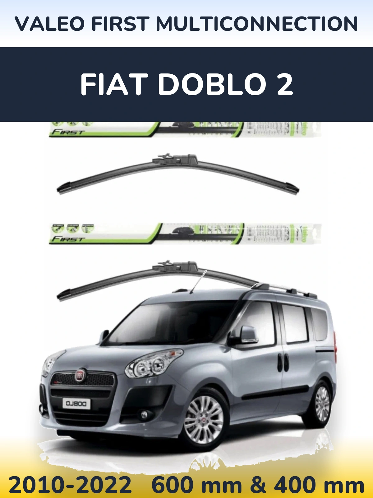 Ștergătoare Valeo First MultiConnection pentru Fiat Doblo 2