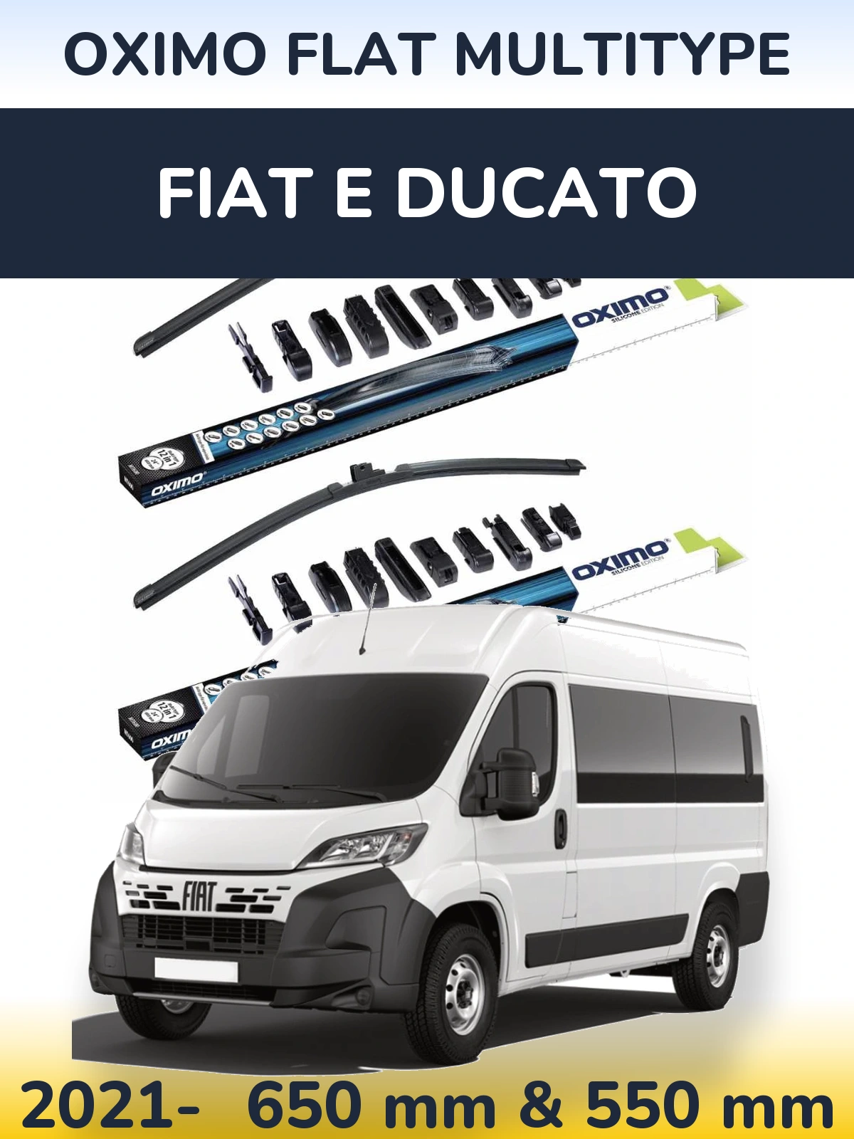 Ștergătoare Oximo Flat MultiTipe pentru Fiat E Ducato