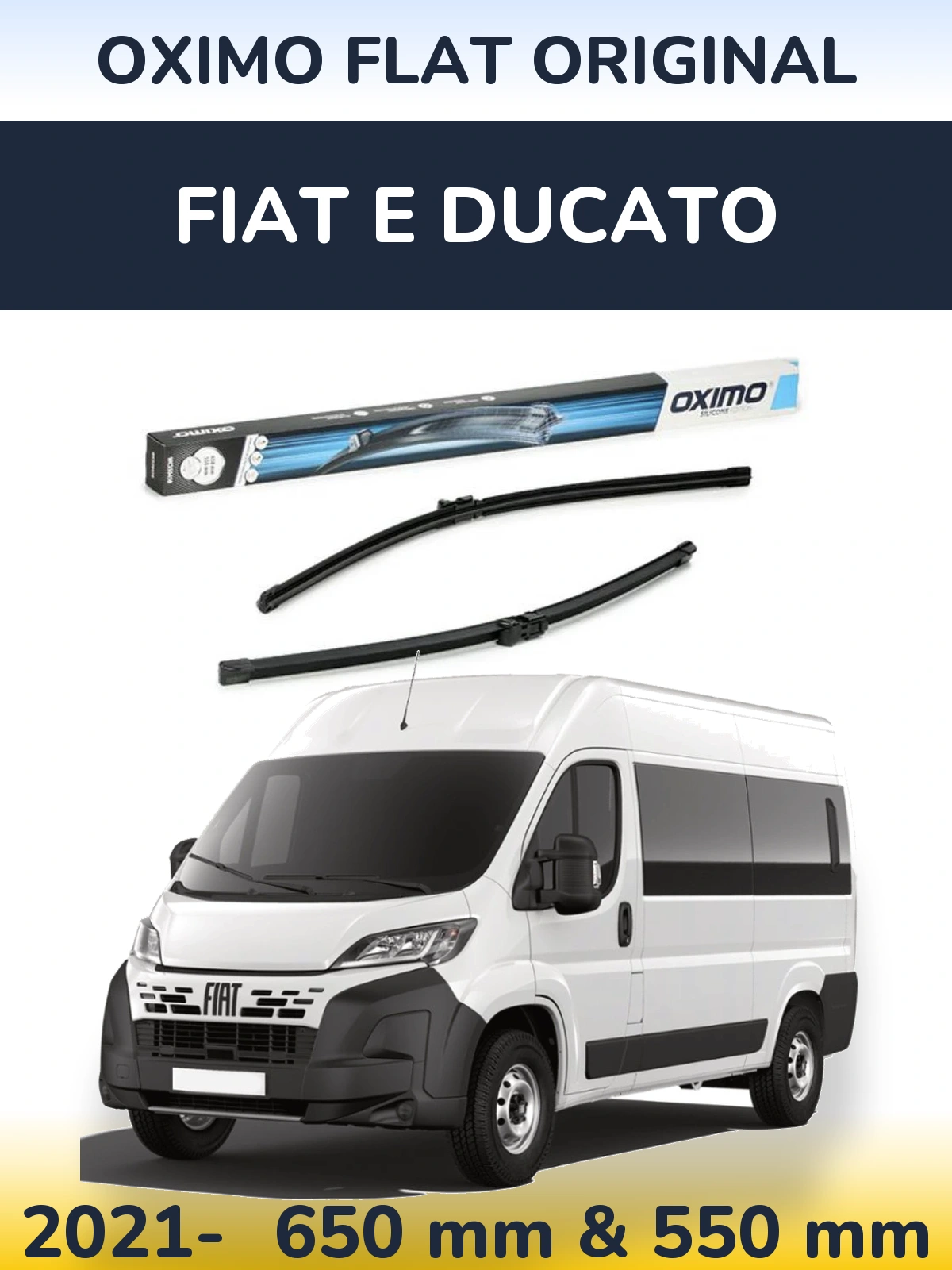 Ștergătoare Oximo Flat Original pentru Fiat E Ducato