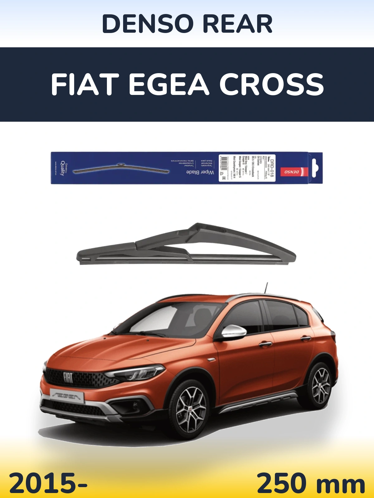 Ștergătoare Denso Rear pentru Fiat Egea Cross