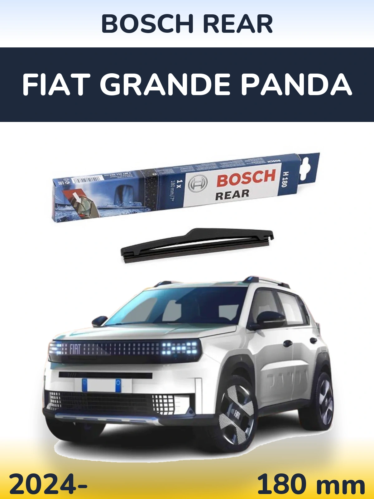Ștergătoare BOSCH Rear pentru Fiat Grande Panda