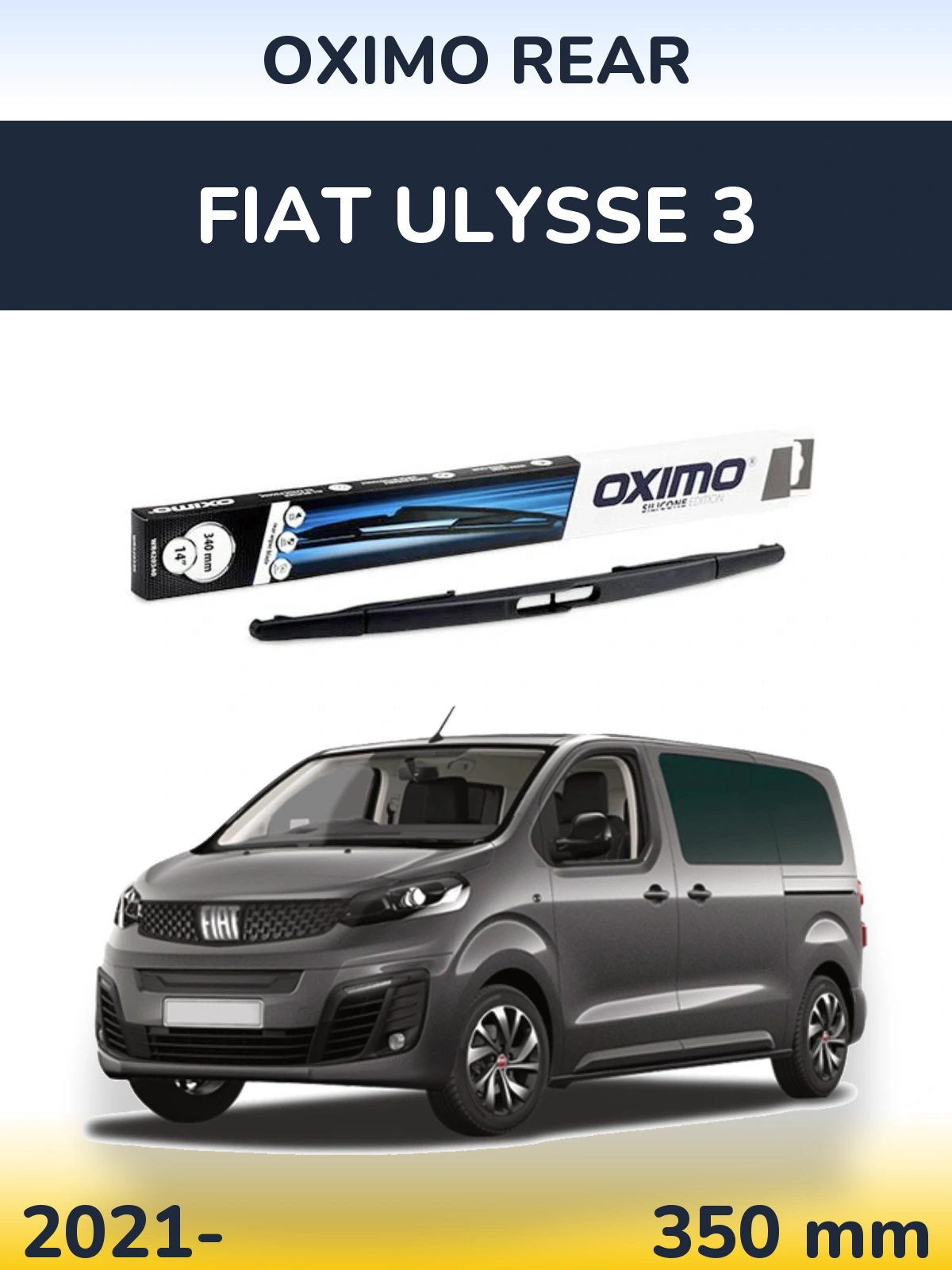 Ștergătoare Oximo Rear pentru Fiat Ulysse 3