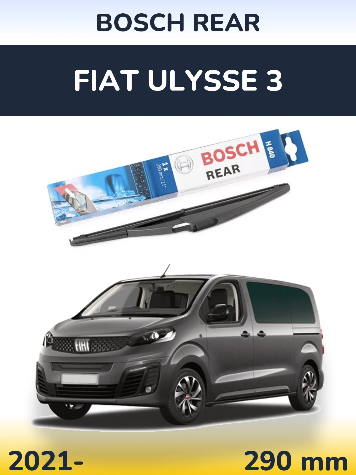 Ștergătoare BOSCH Rear pentru Fiat Ulysse 3
