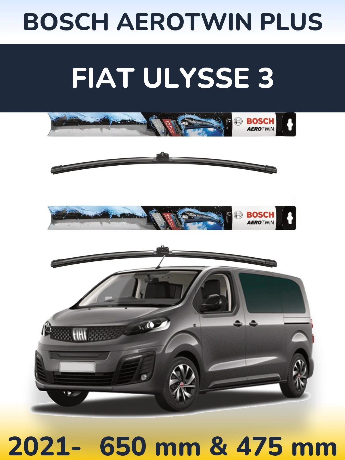 Ștergătoare BOSCH AeroTwin Plus pentru Fiat Ulysse 3