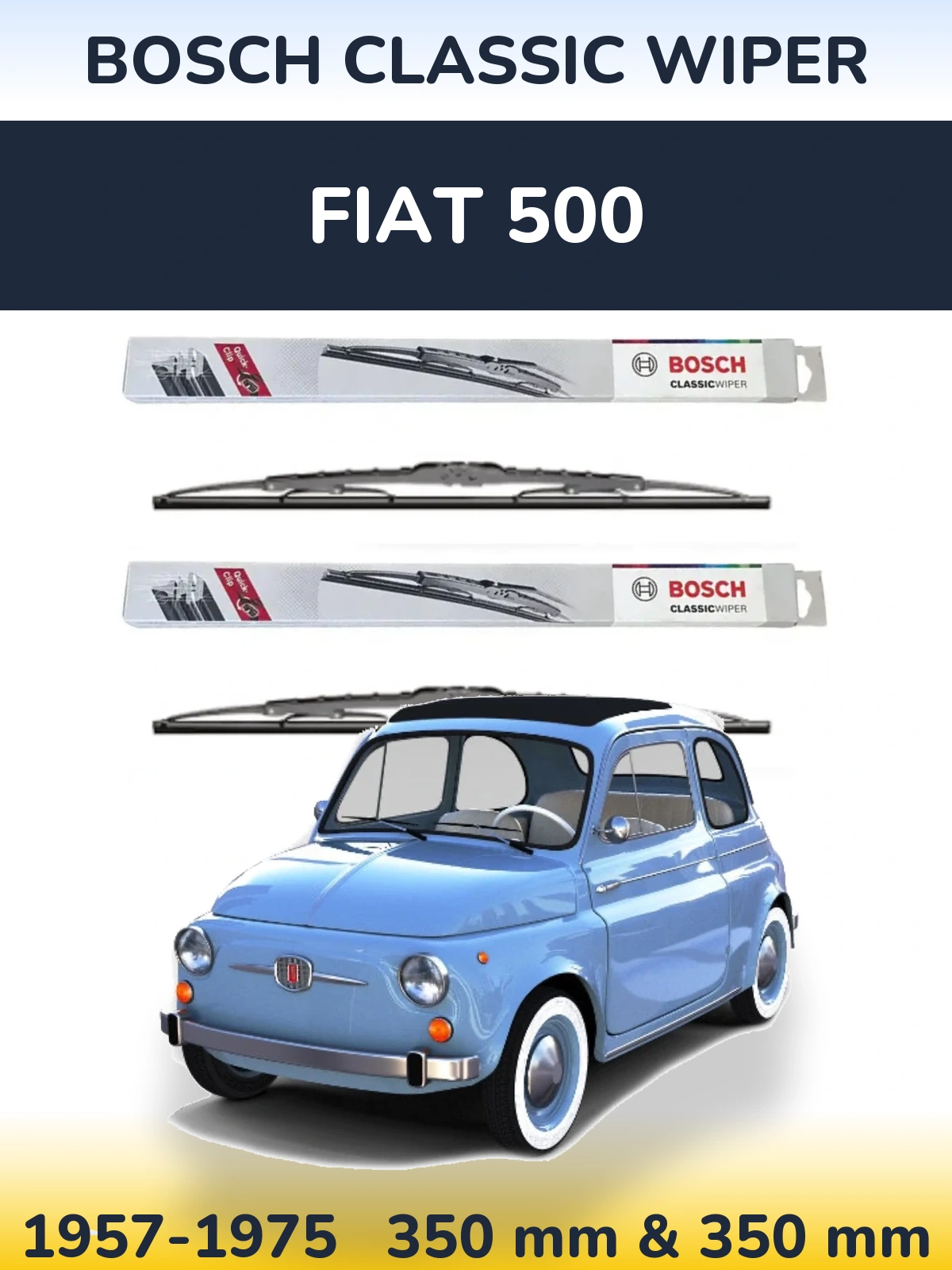 Ștergătoare BOSCH Classic Wiper pentru Fiat 500