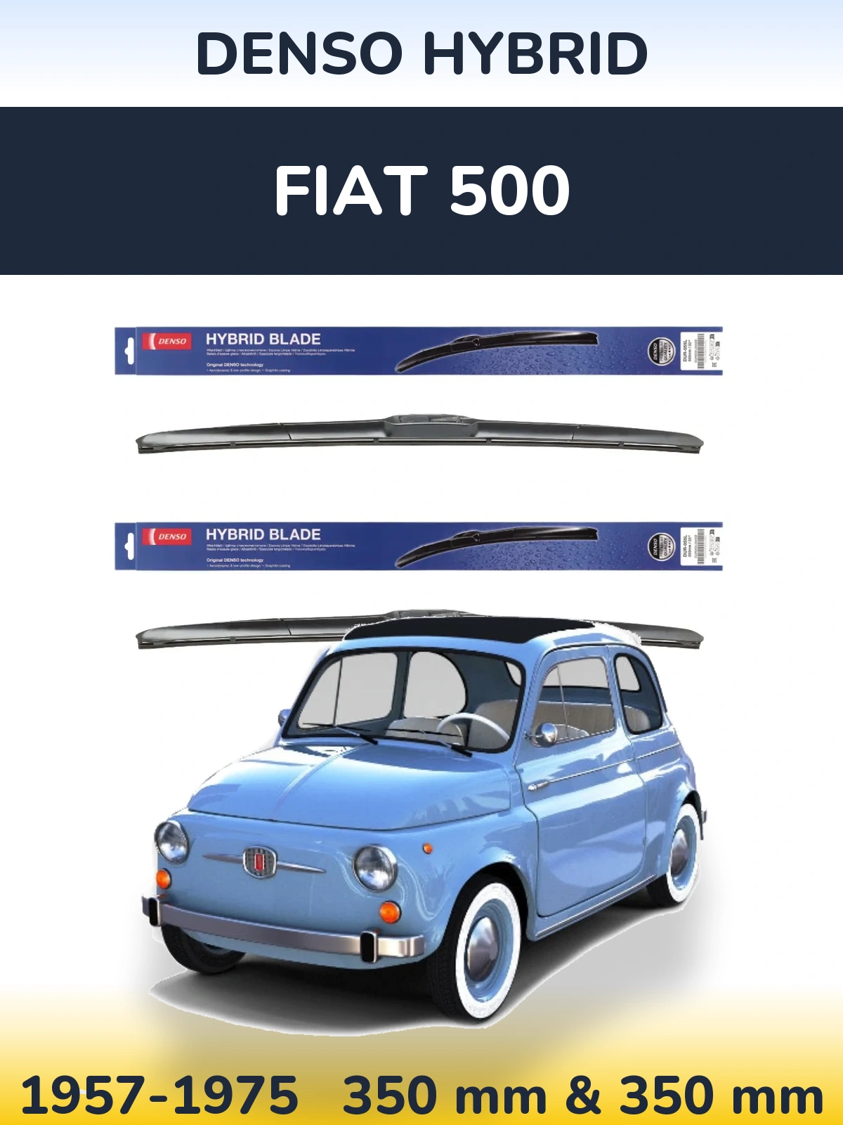 Комплект передних дворников Denso Hybrid 350 & 350 мм для Fiat 500 1957-1975