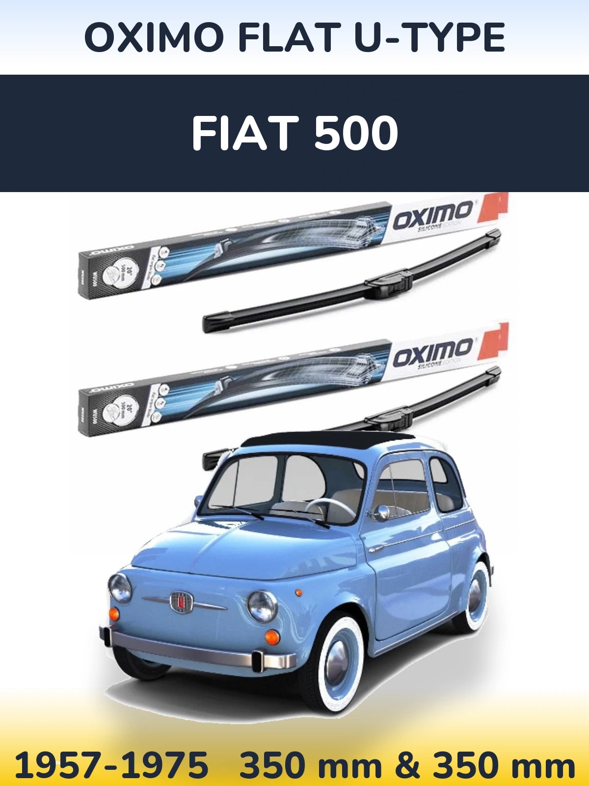 Ștergătoare Oximo Flat U-type pentru Fiat 500