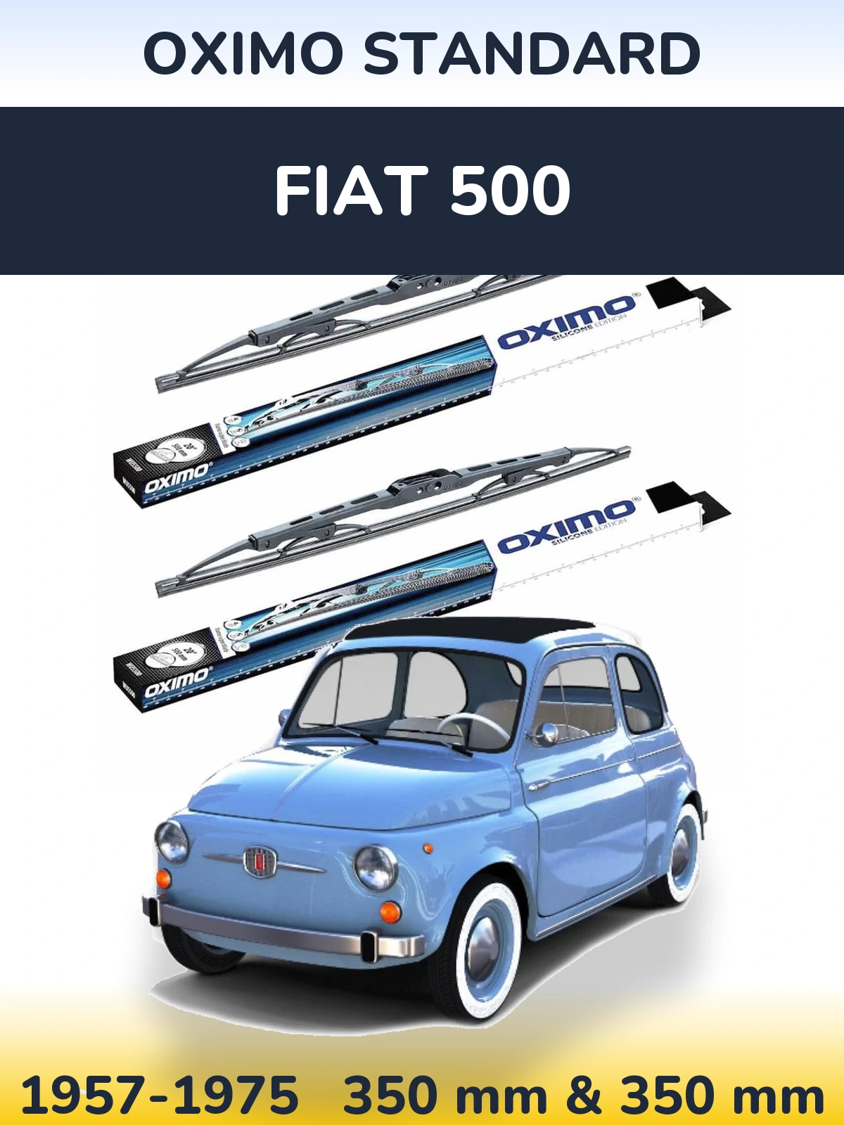 Ștergătoare Oximo Standard pentru Fiat 500