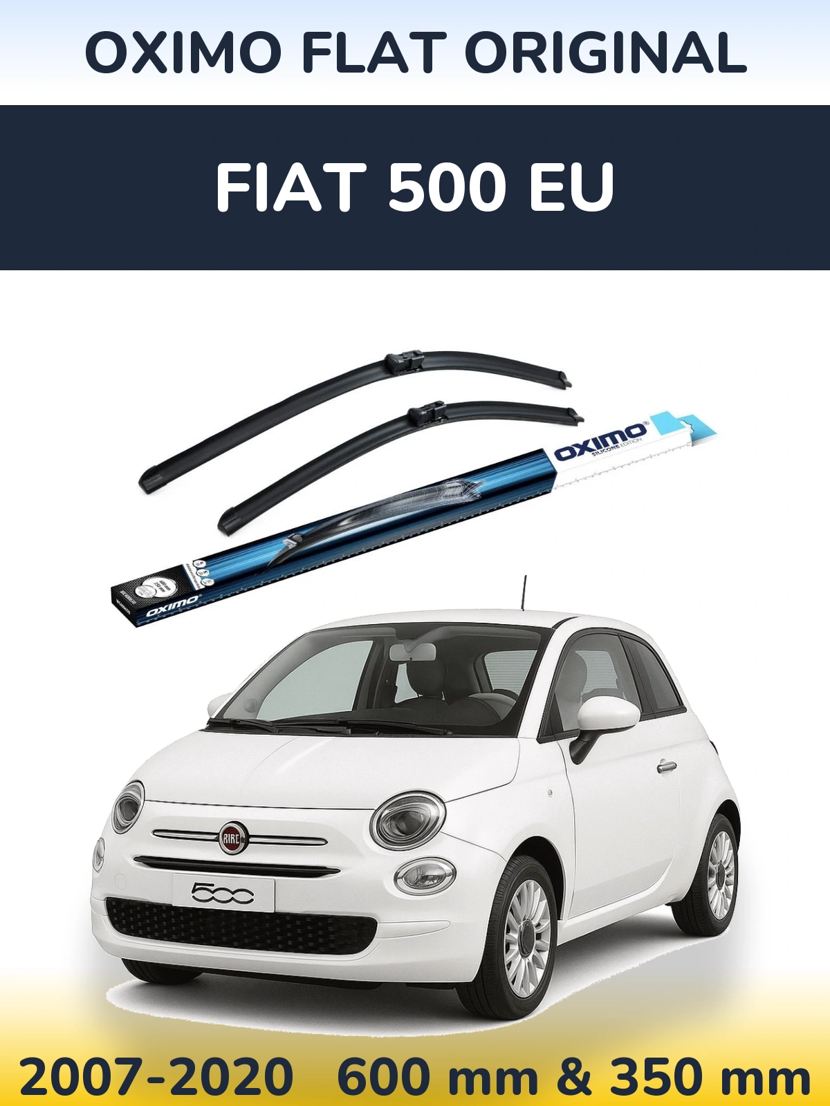Ștergătoare Oximo Flat Original pentru Fiat 500 EU