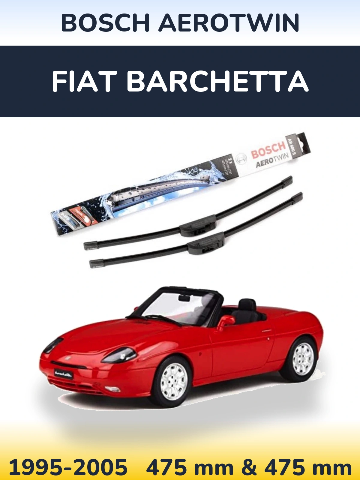 Ștergătoare BOSCH AeroTwin pentru Fiat Barchetta