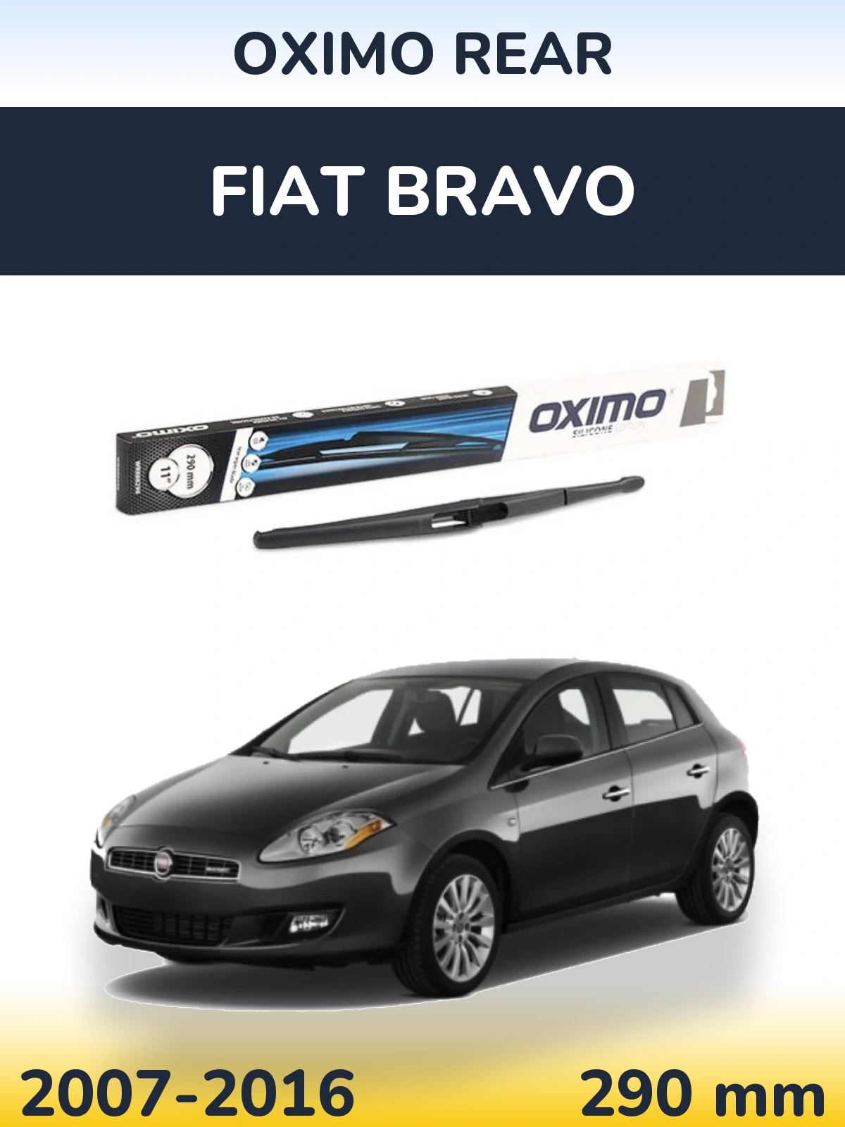 Ștergătoare Oximo Rear pentru Fiat Bravo