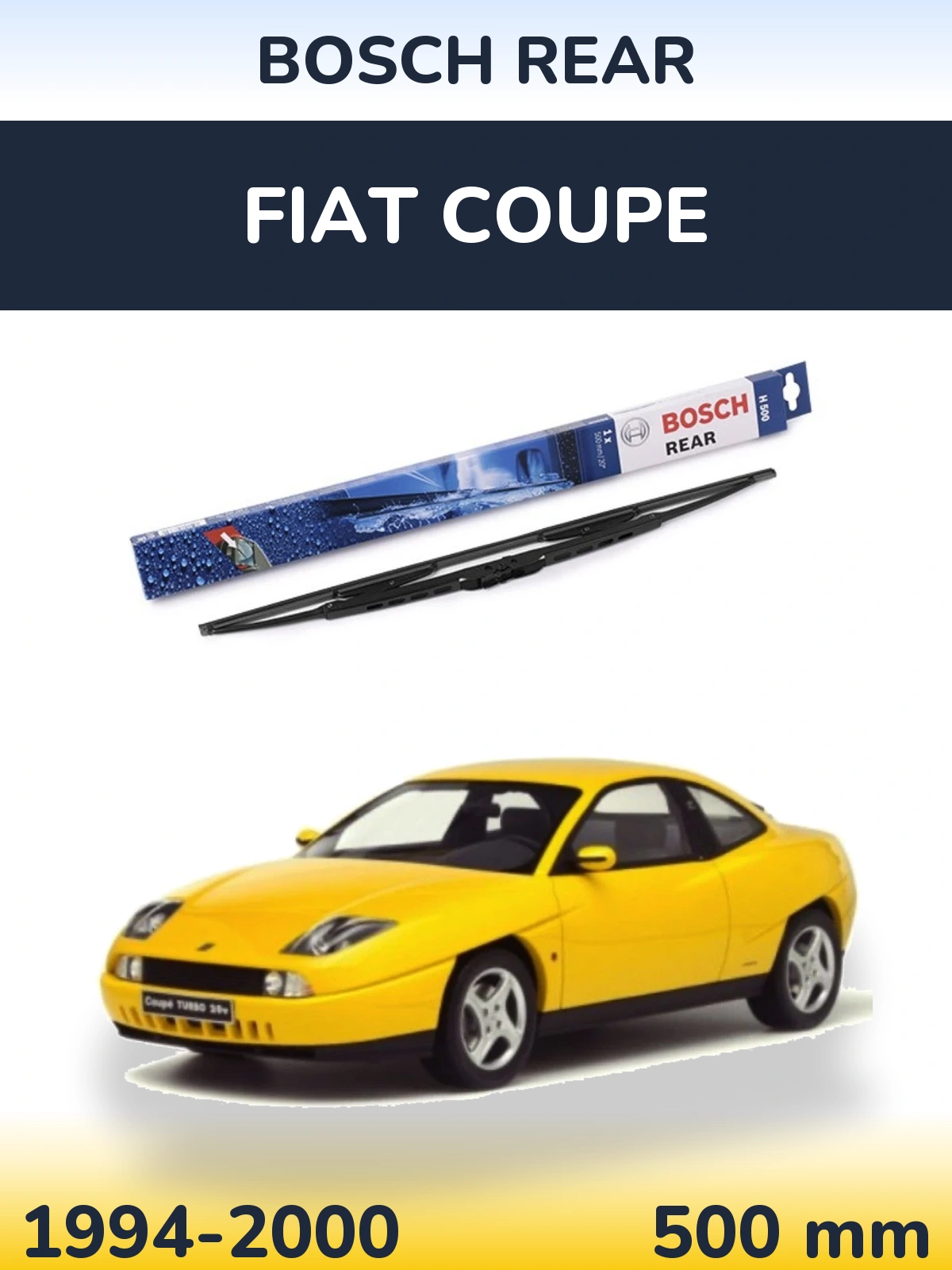 Ștergătoare BOSCH Rear pentru Fiat Coupe