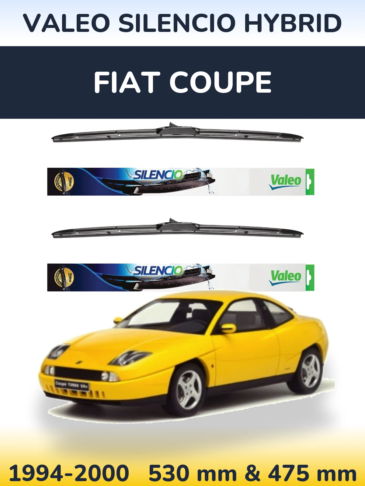 Ștergătoare Valeo Silencio Hybrid pentru Fiat Coupe
