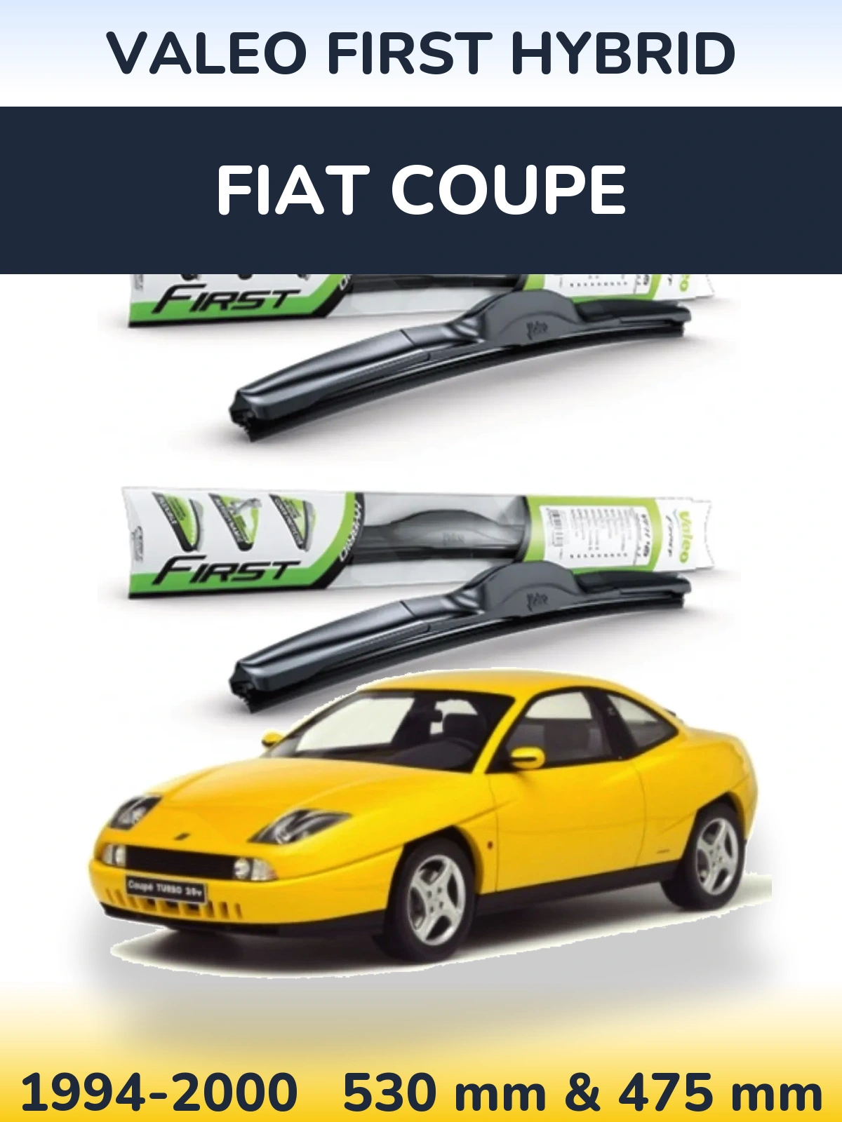 Ștergătoare Valeo First Hybrid pentru Fiat Coupe